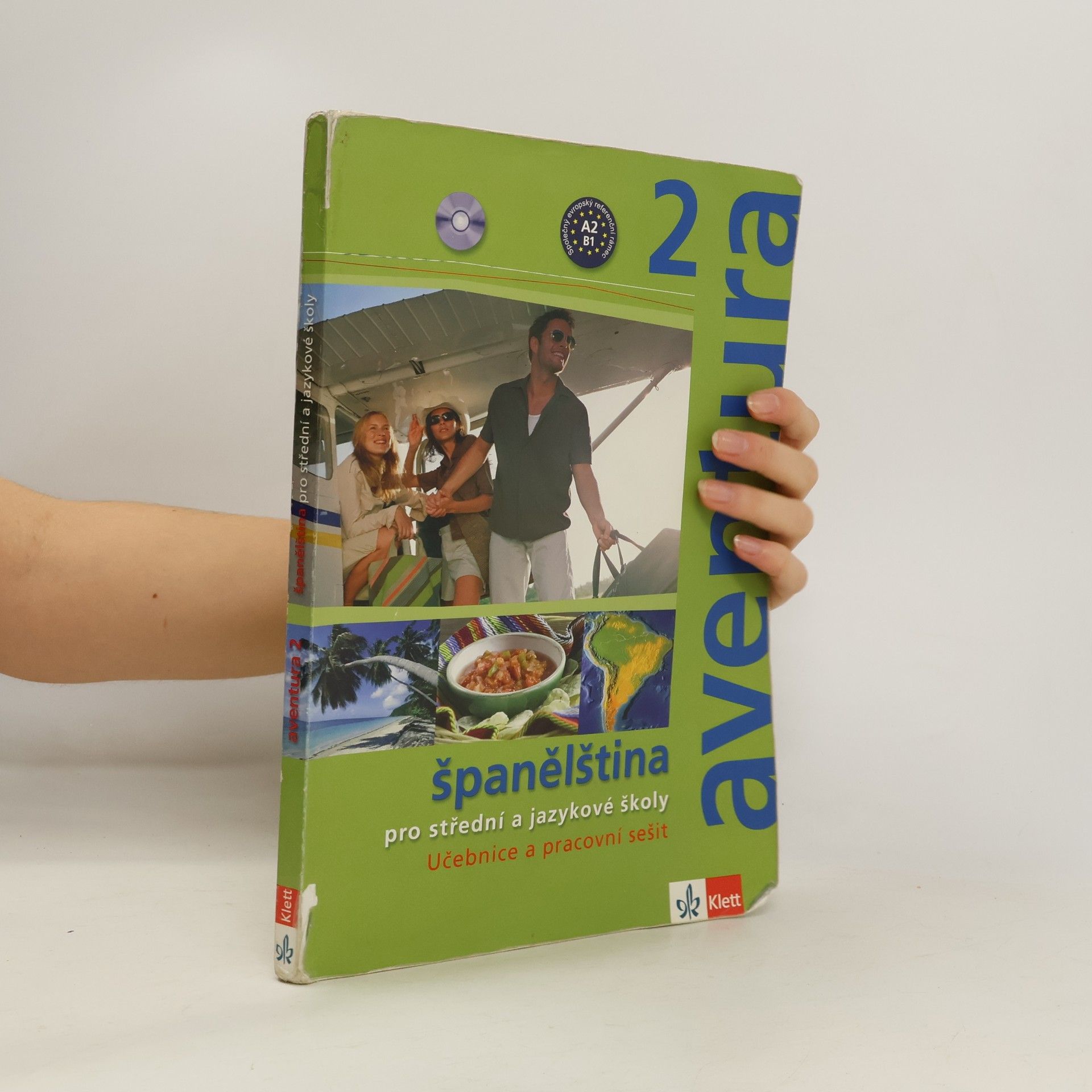 Aventura 2. Španělština pro střední a jazykové školy. Učebnice a pracovní sešit