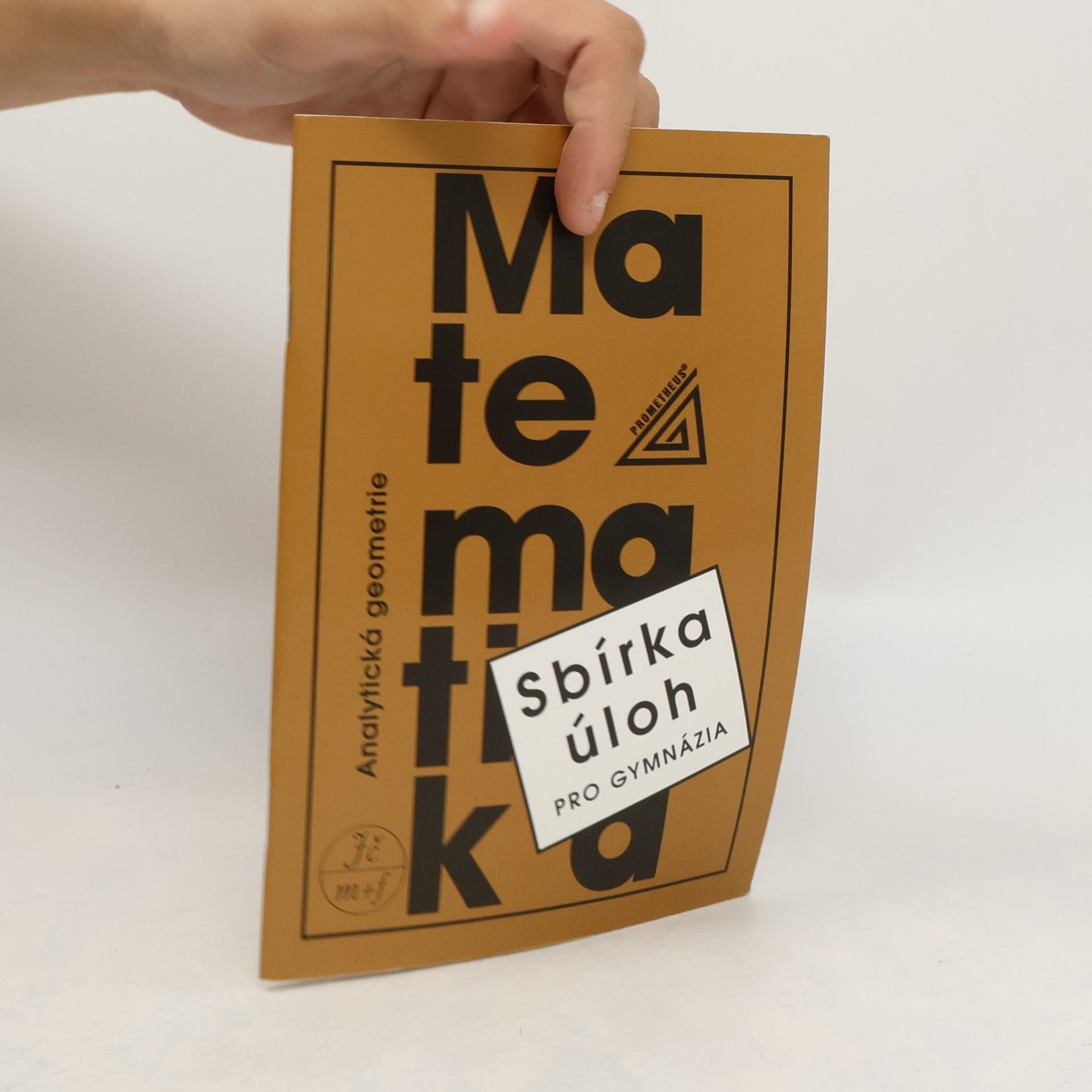 Ivan Bušek Sbírka úloh z matematiky pro gymnázia : analytická geometrie