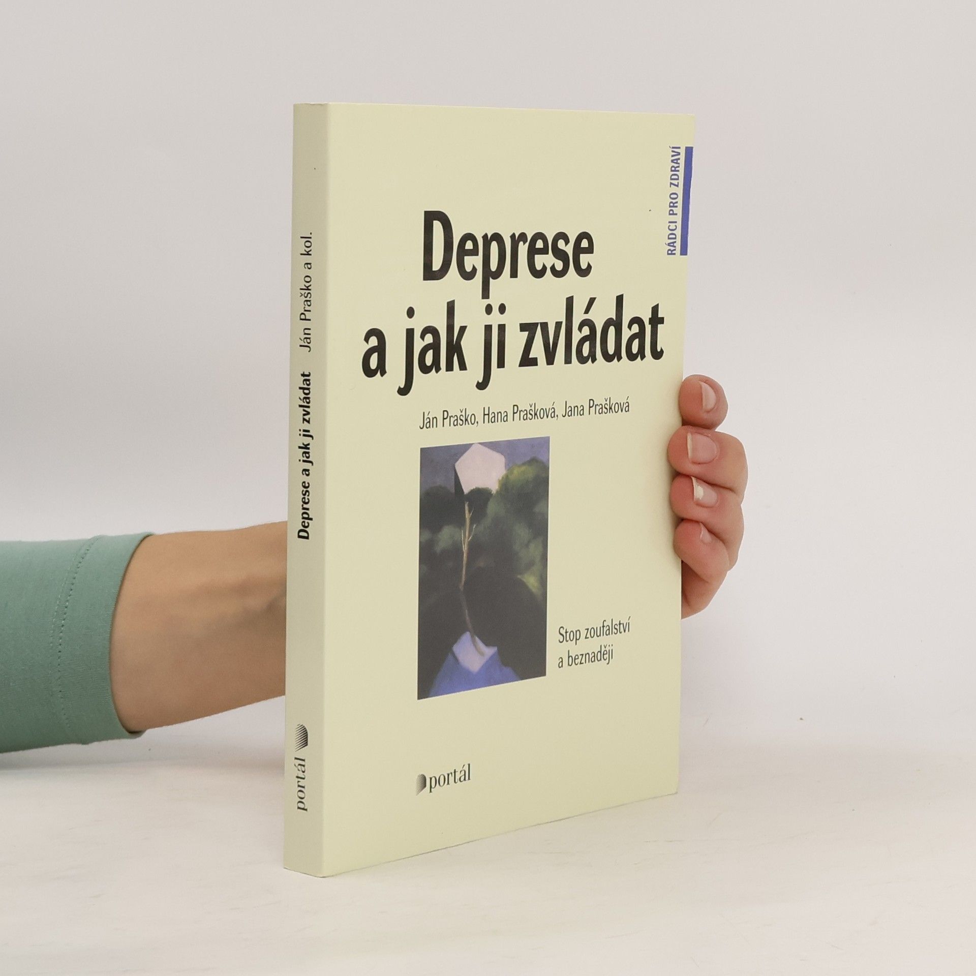 Ján Praško Deprese a jak ji zvládat