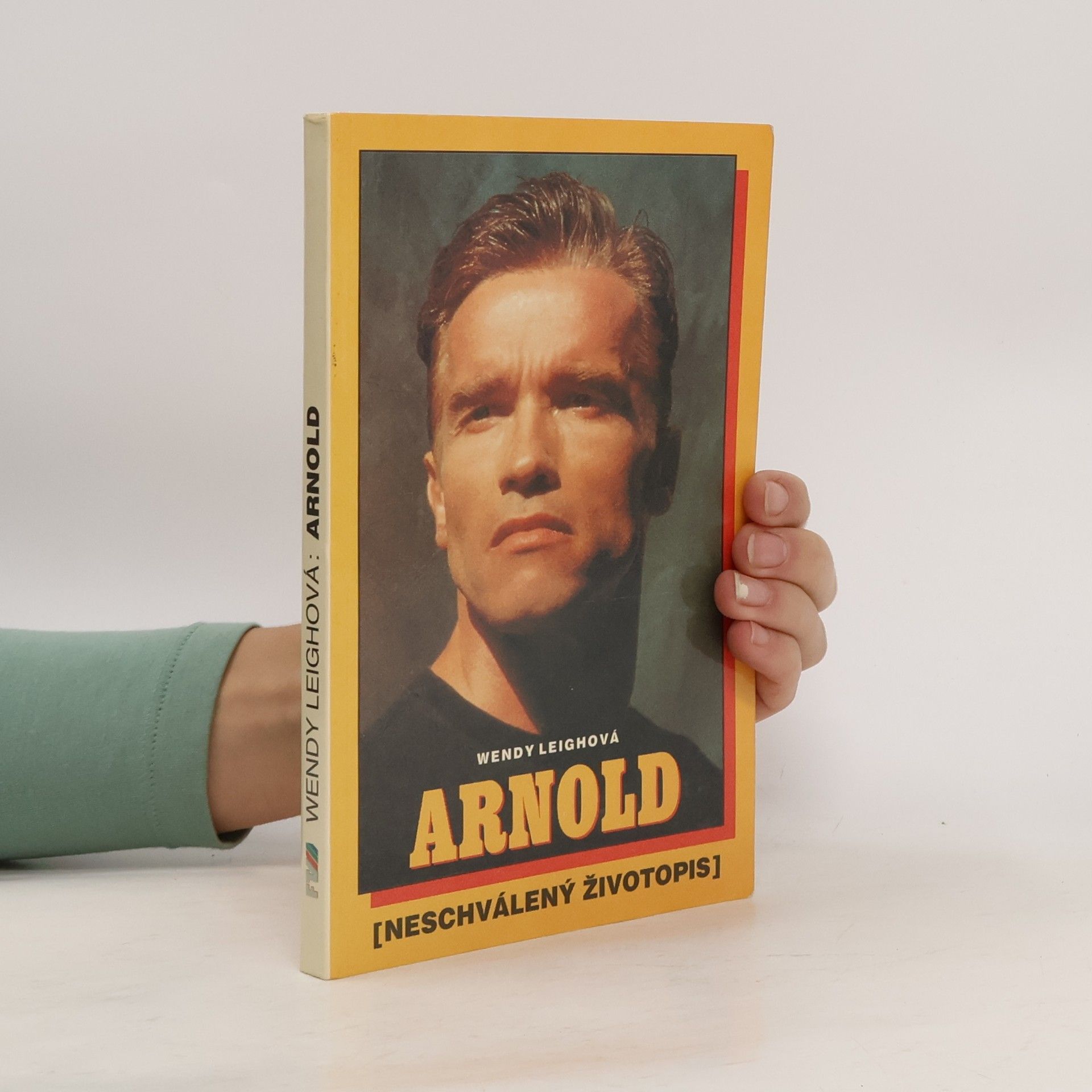Arnold. Neschválený životopis