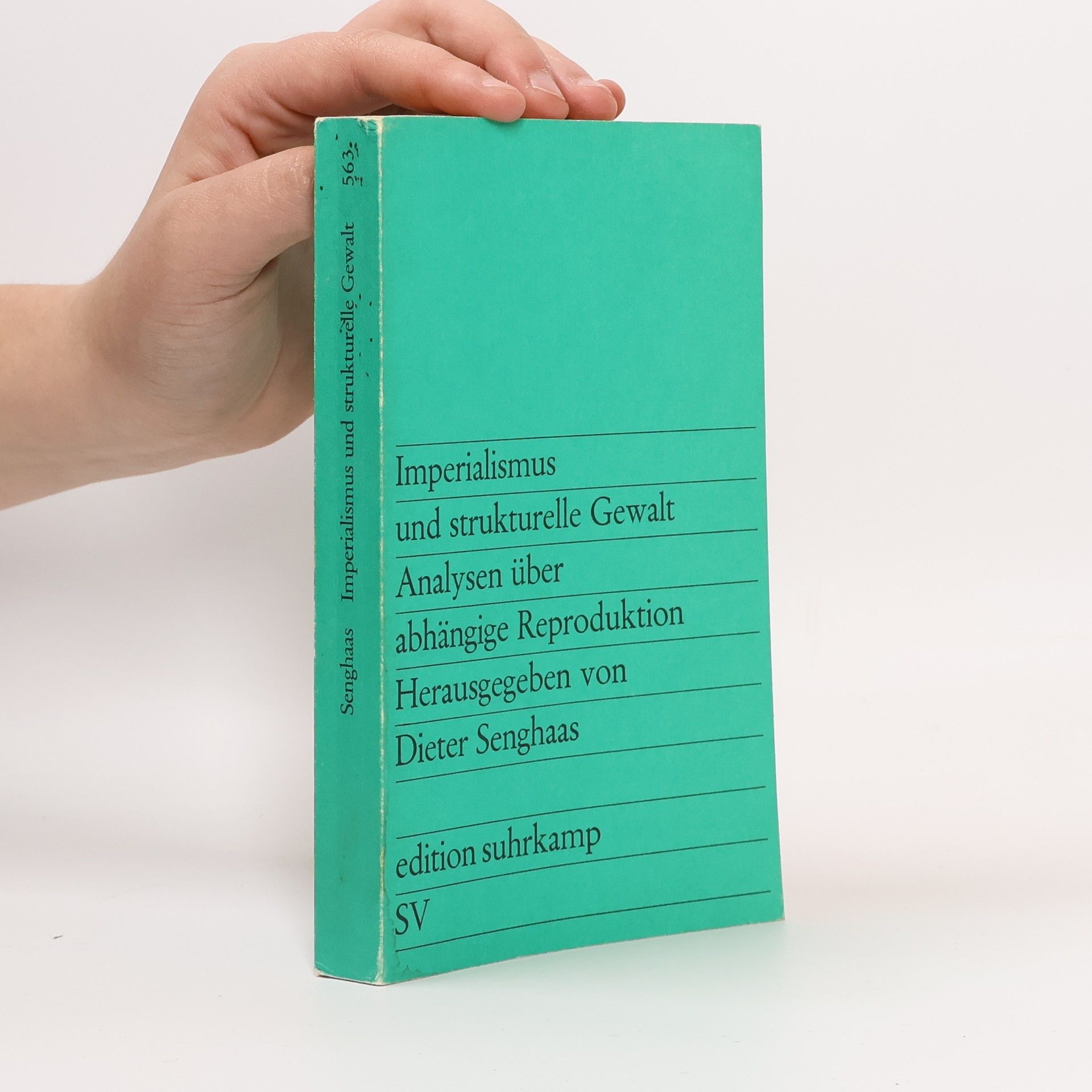 Dieter Senghaas Imperialismus und strukturelle Gewalt