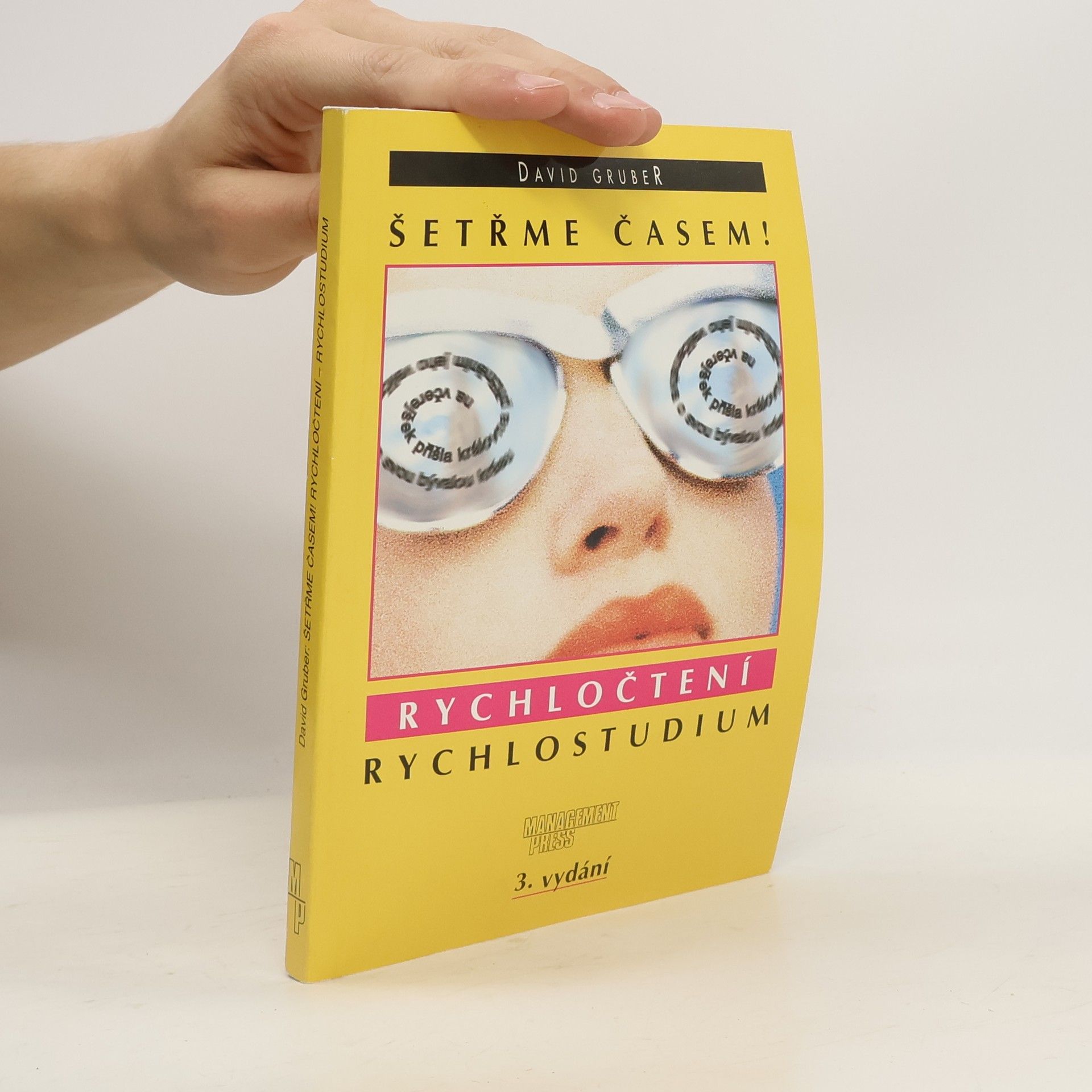 David Gruber Šetřme časem! : rychločtení - rychlostudium