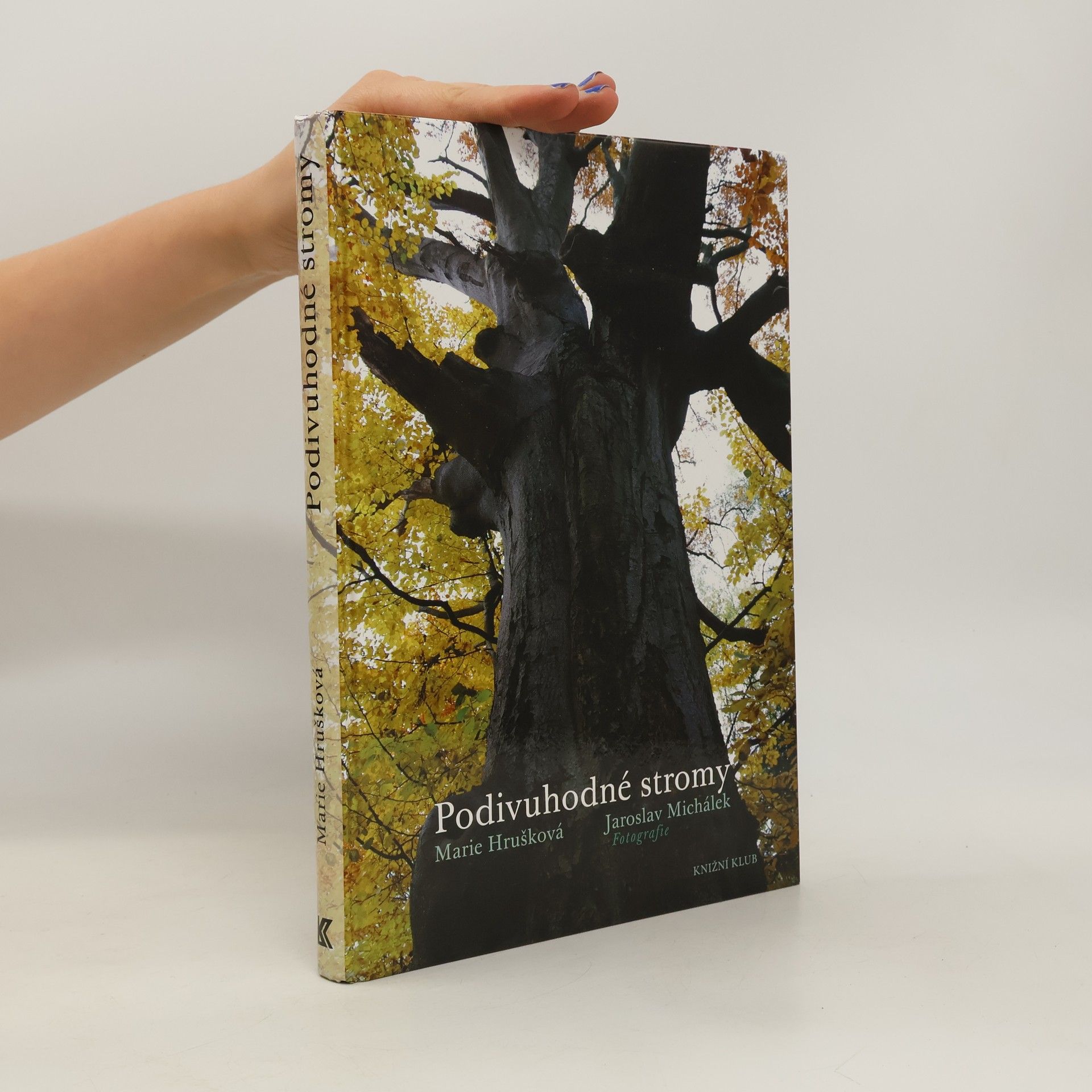 Marie Hrušková Podivuhodné stromy