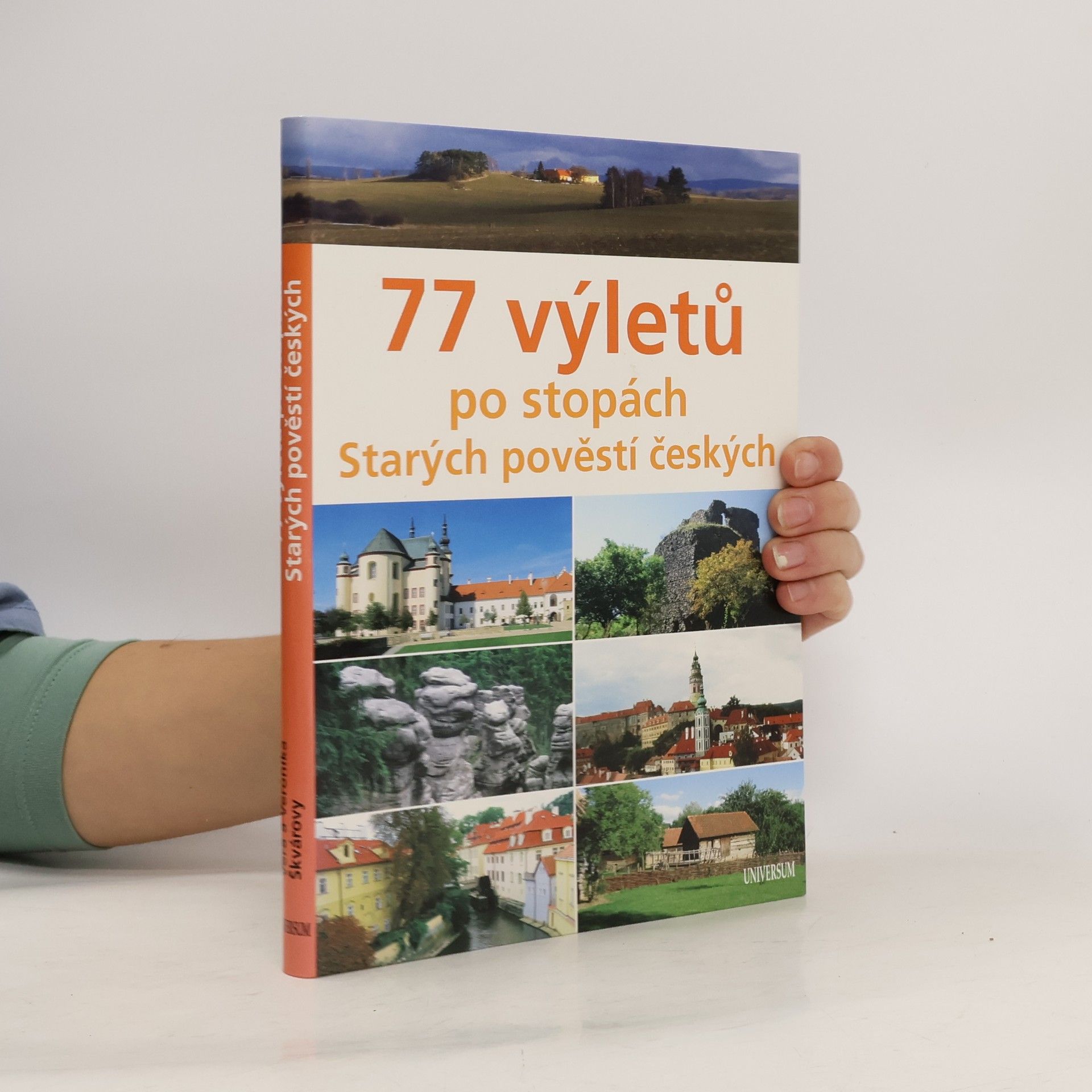 77 výletů po stopách Starých pověstí českých