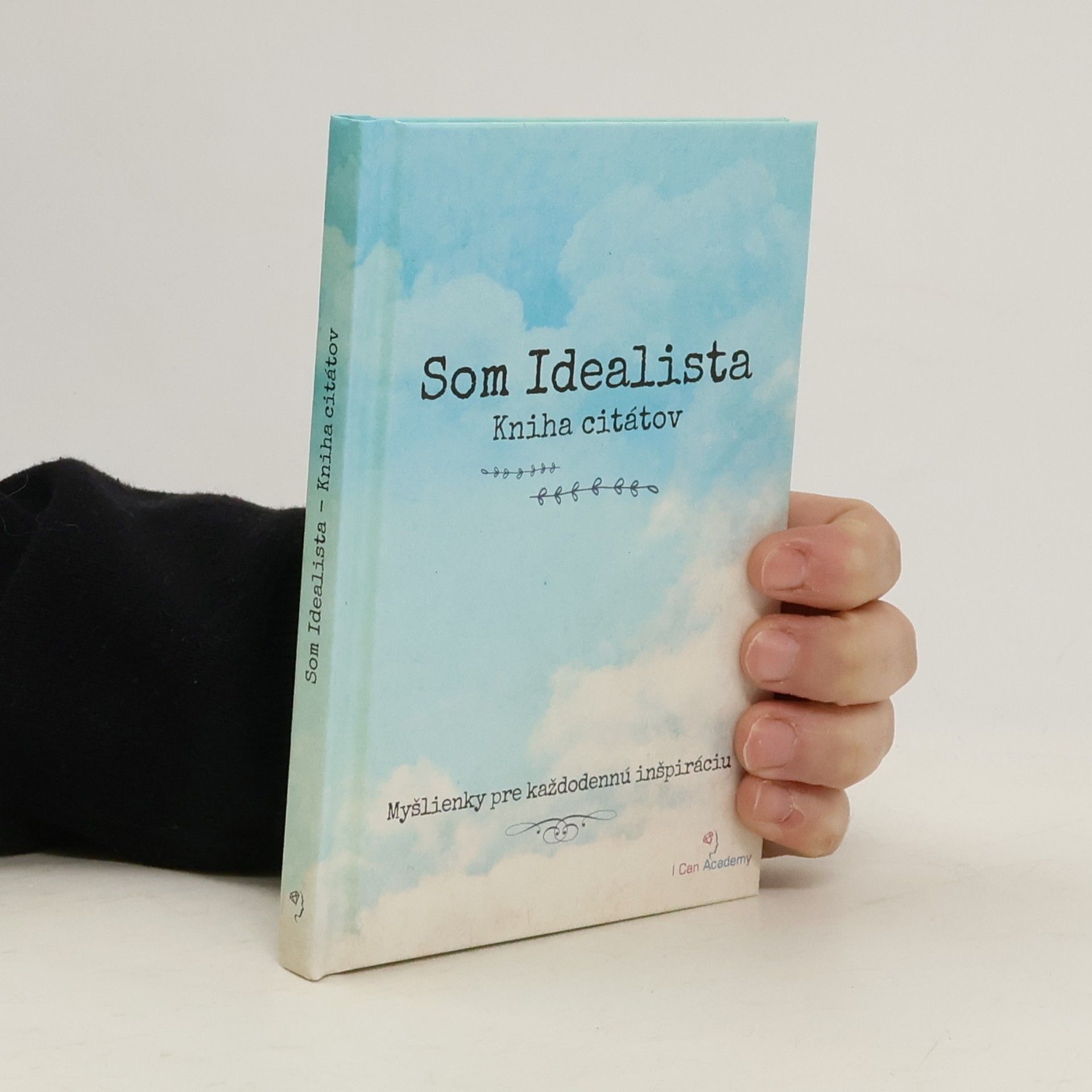 Kolektív autorov Som idealista