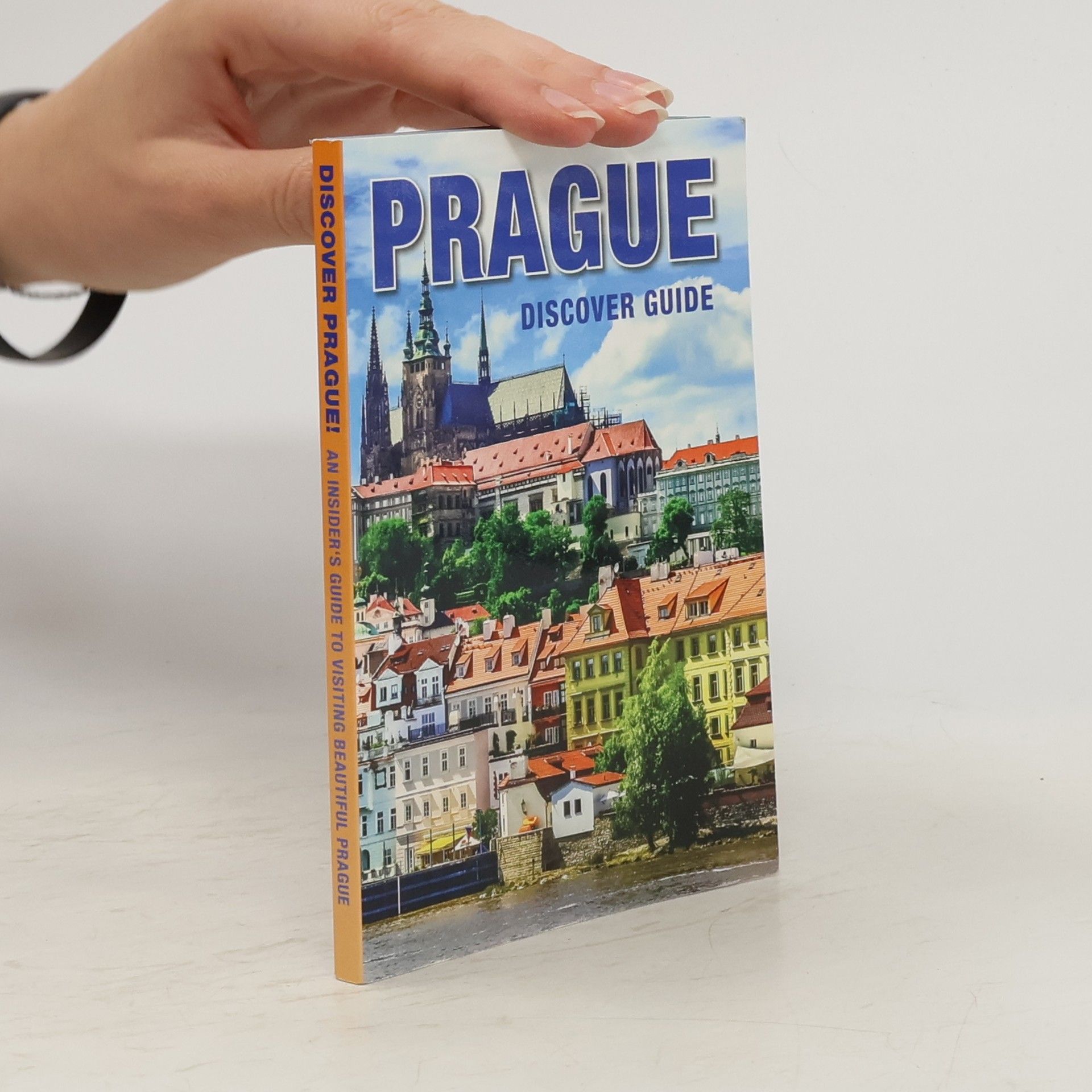 Collectif d'auteurs Prague. Discover Guide