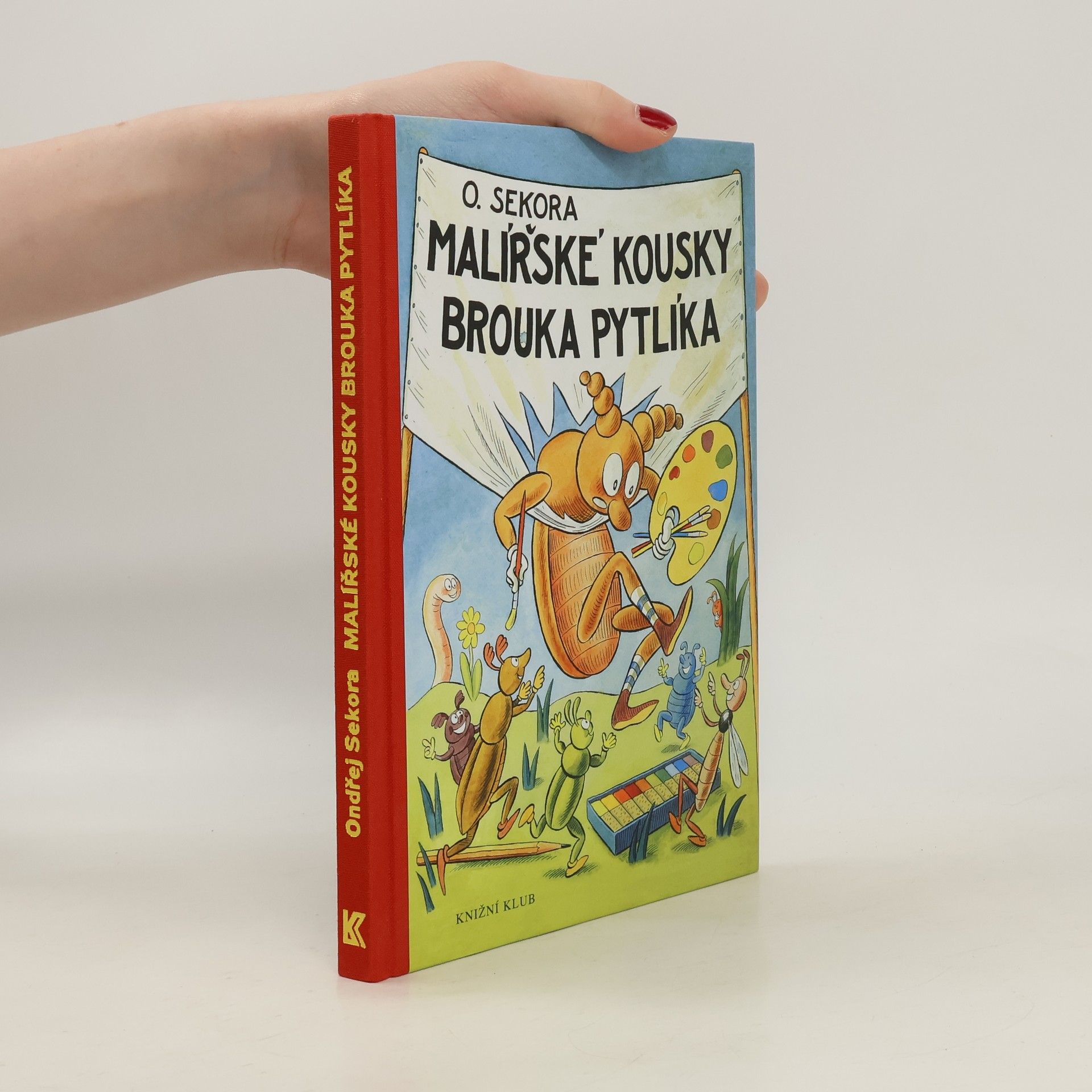 Ondřej J. Sekora Malířské kousky brouka Pytlíka