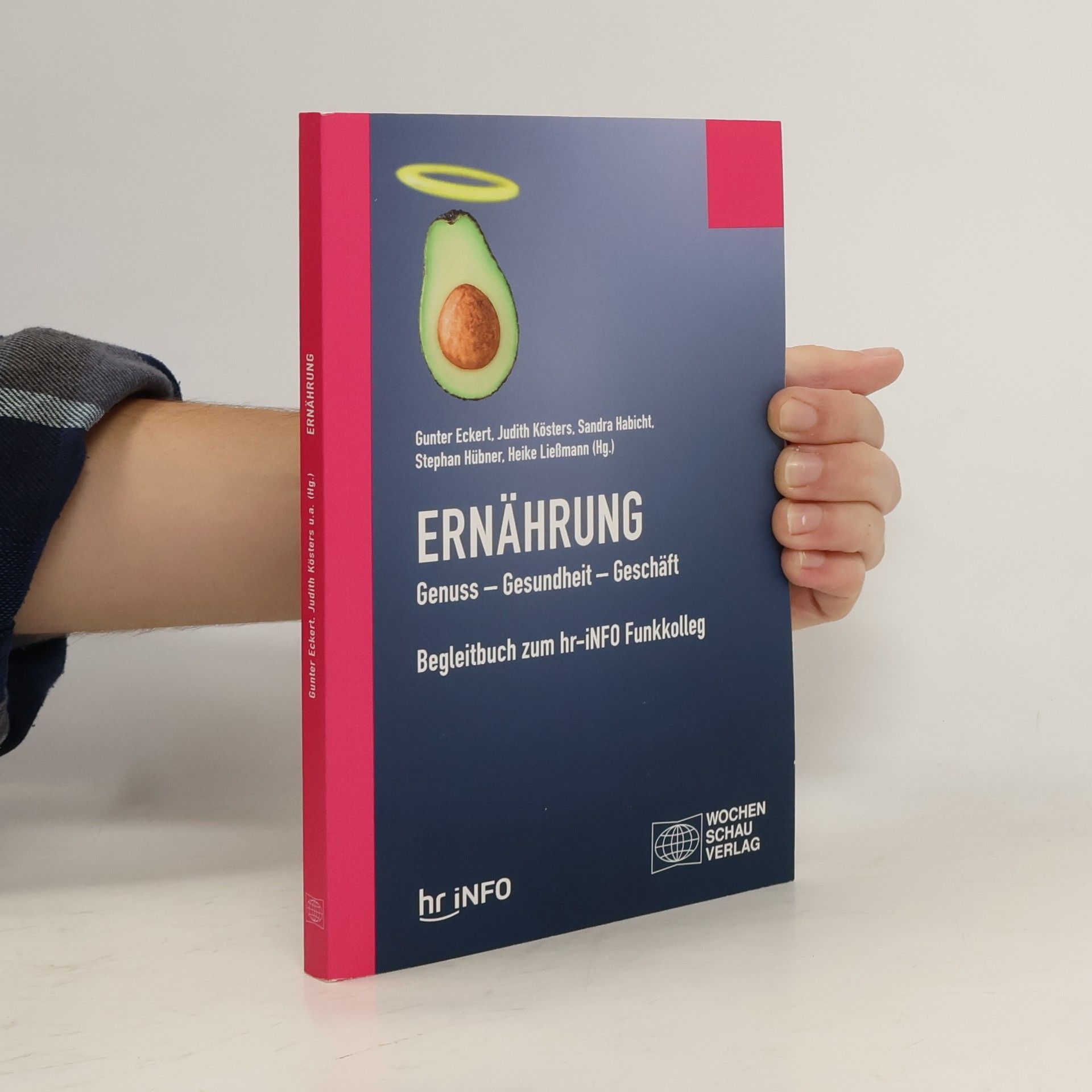 Ernährung. Genuss - Gesundheit - Geschäft