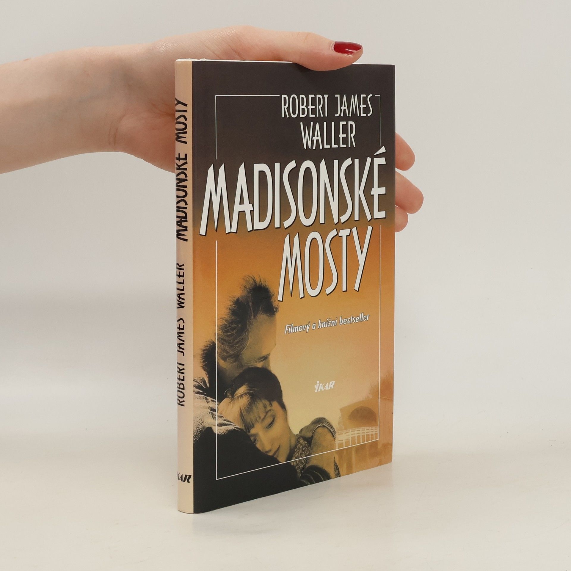 Robert James Waller Madisonské mosty