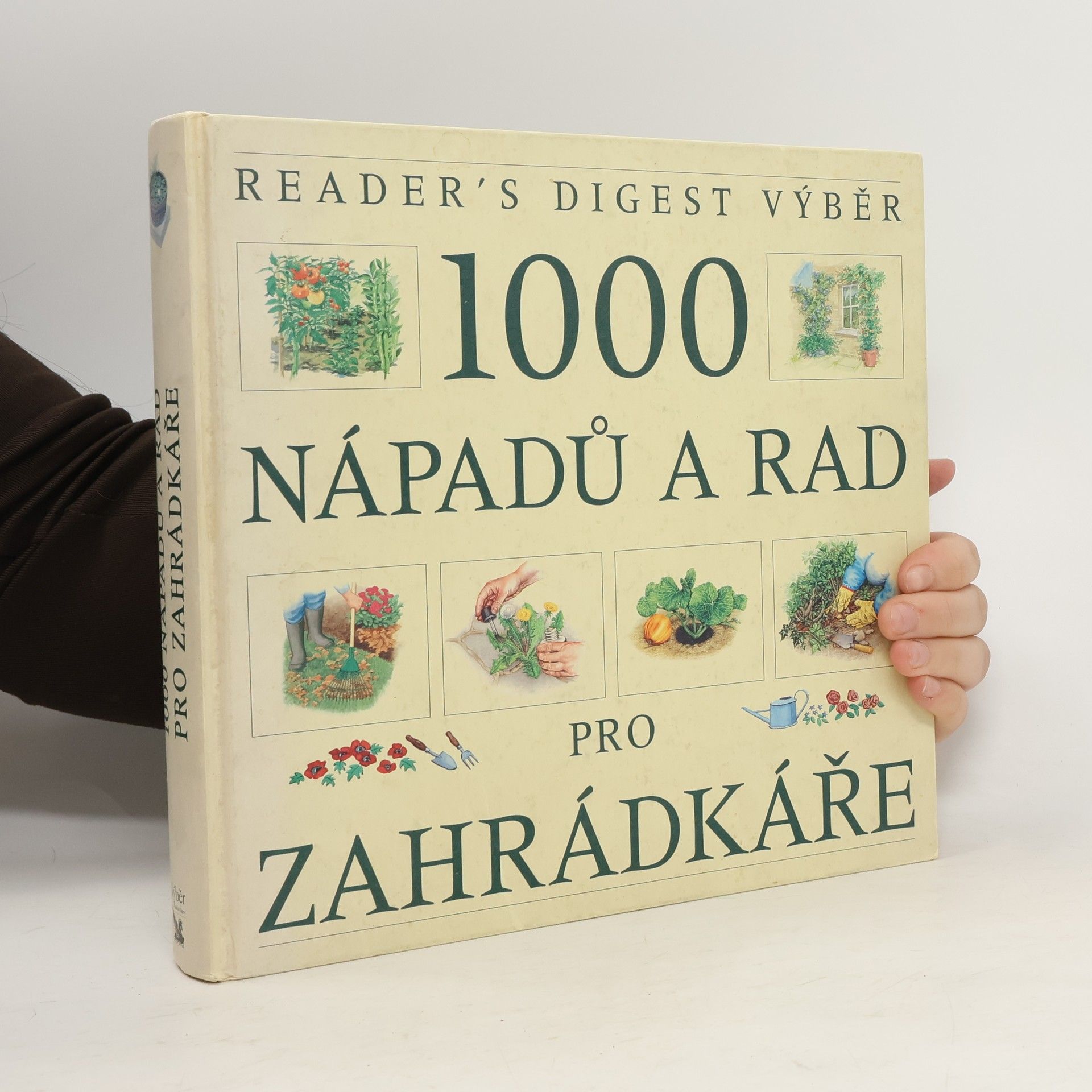 1000 nápadů a rad pro zahrádkáře