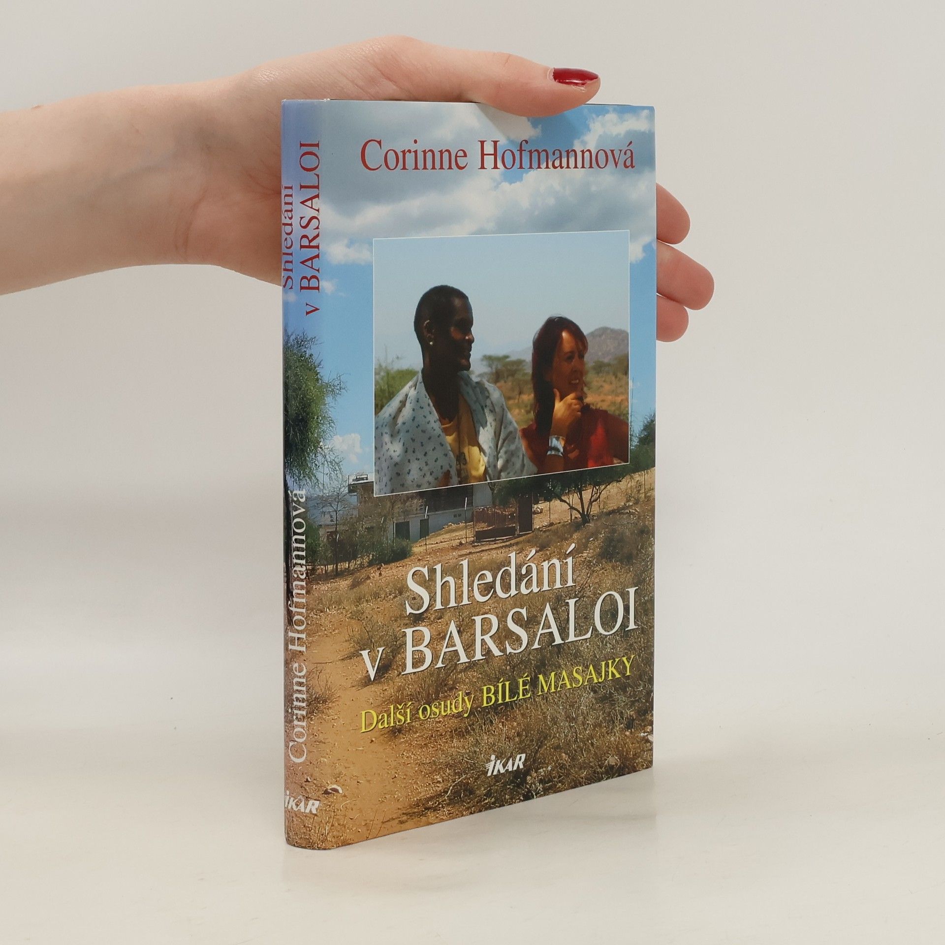 Corinne Hofmann Shledání v Barsaloi