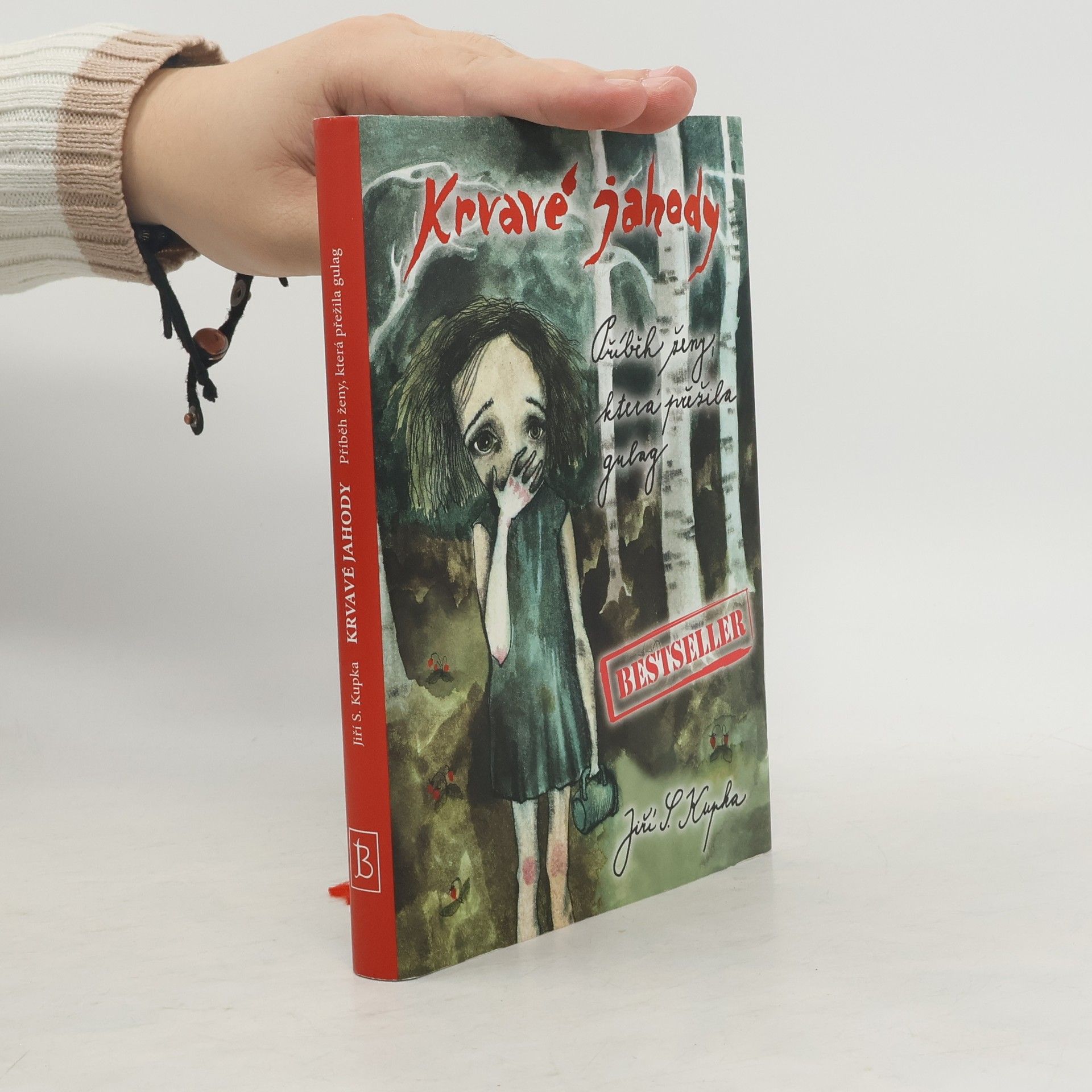 Jiří Svetozar Kupka Krvavé jahody