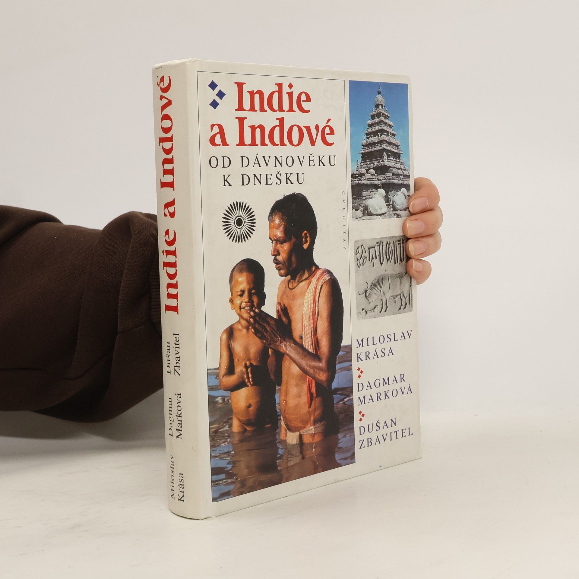 Miloslav Krása Indie a Indové : od dávnověku k dnešku
