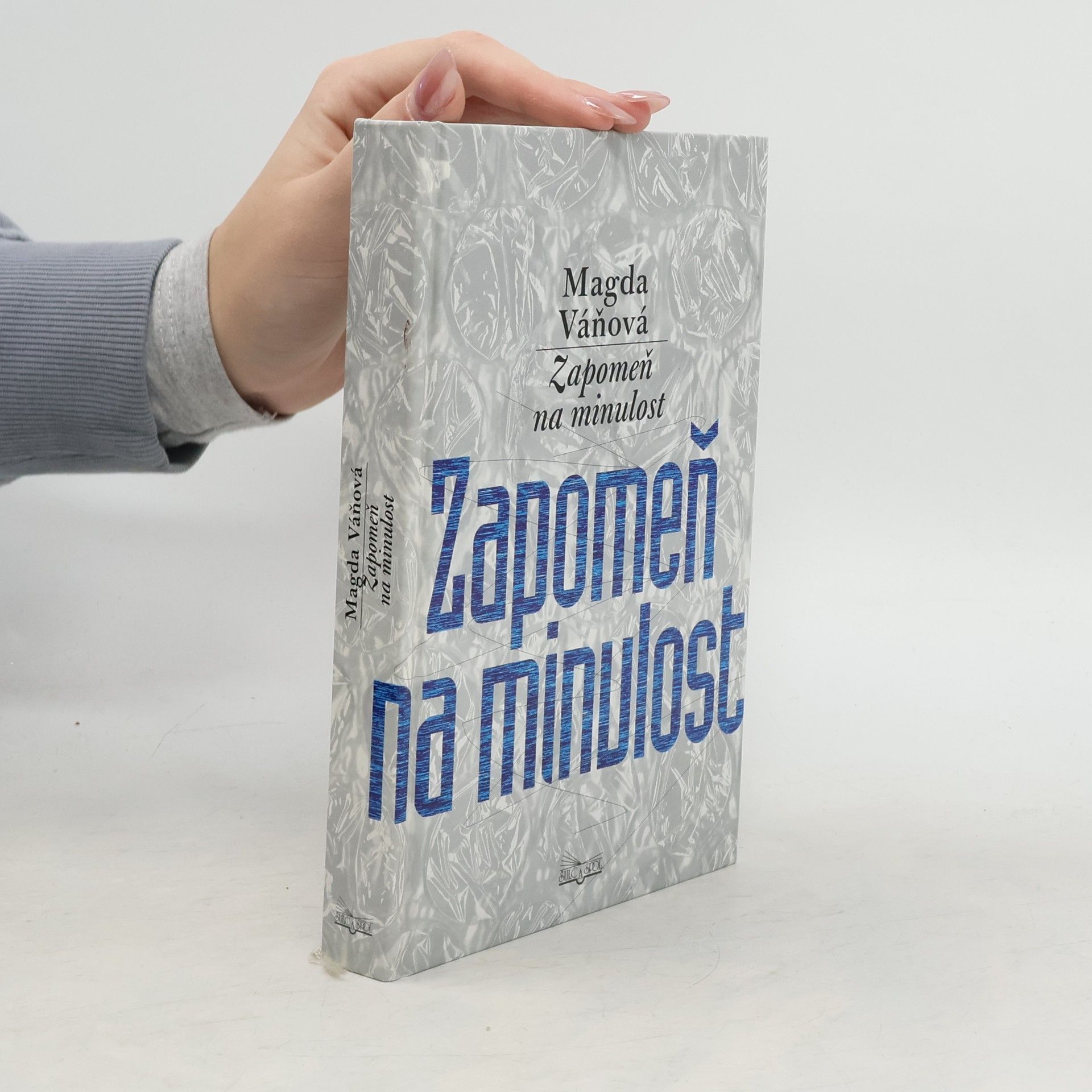 Magda Váňová Zapomeň na minulost