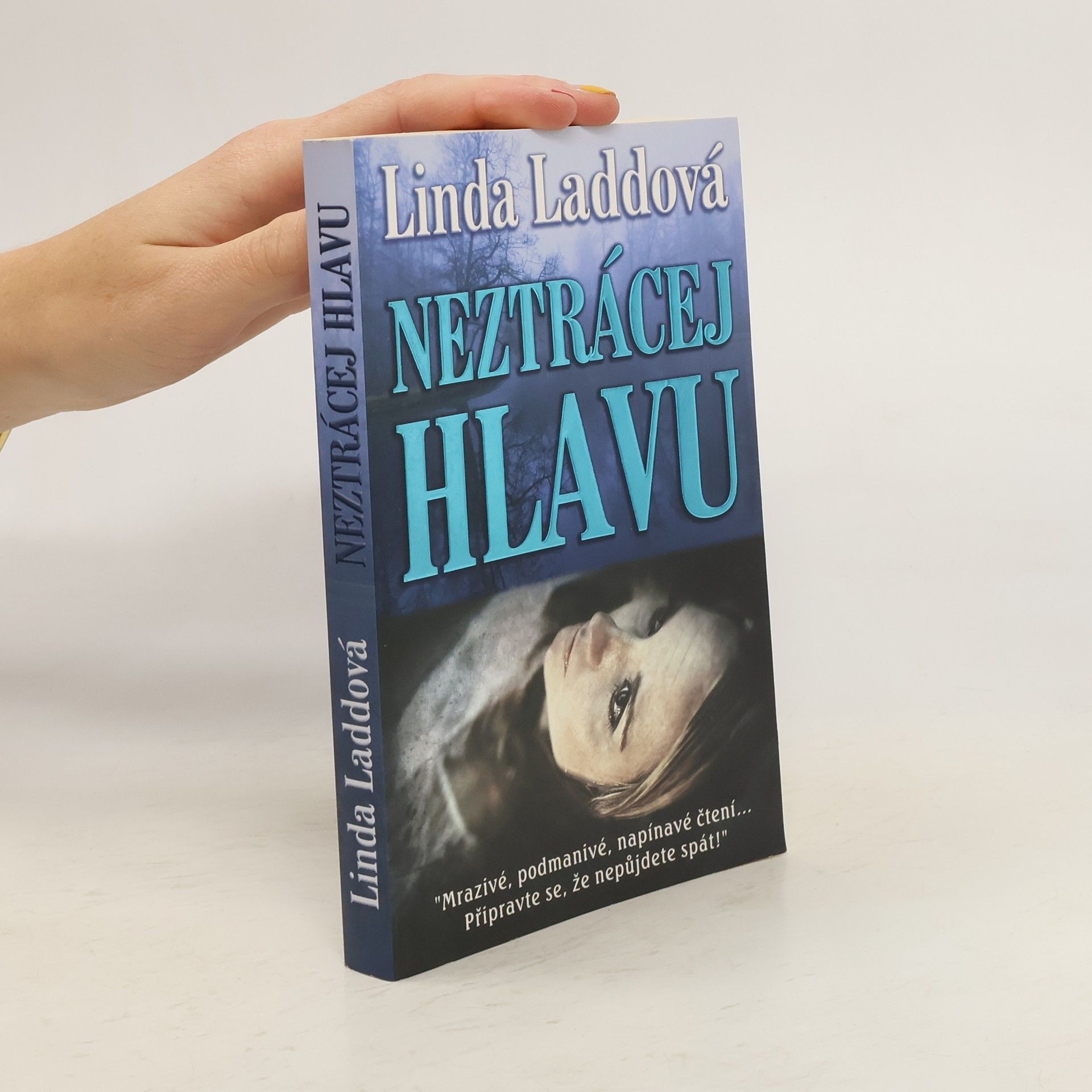 Linda Ladd Neztrácej hlavu