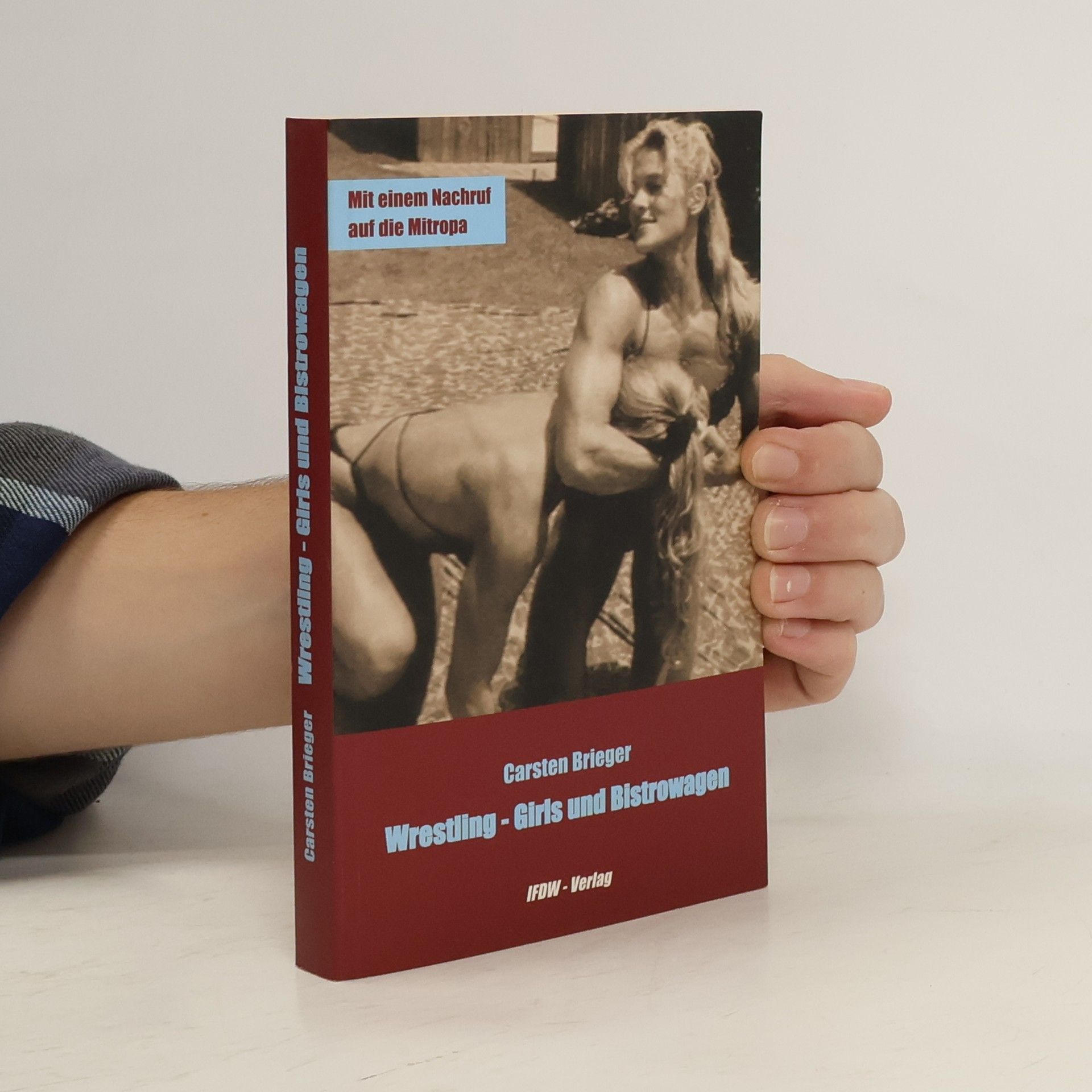 Carsten Brieger Wrestling-Girls und Bistrowagen