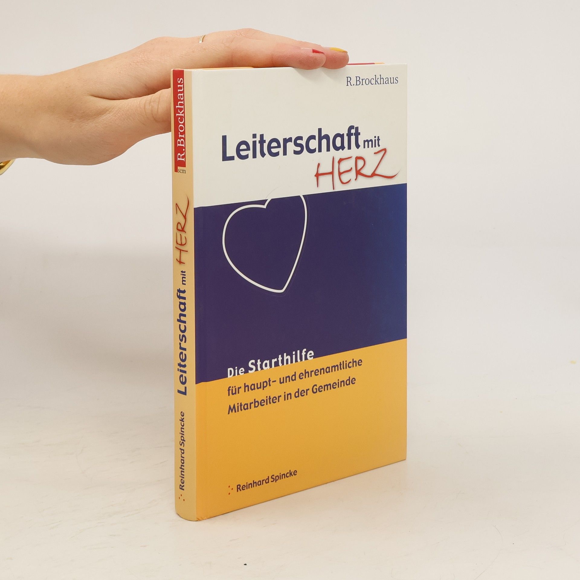 Reinhard Spincke Leiterschaft mit Herz