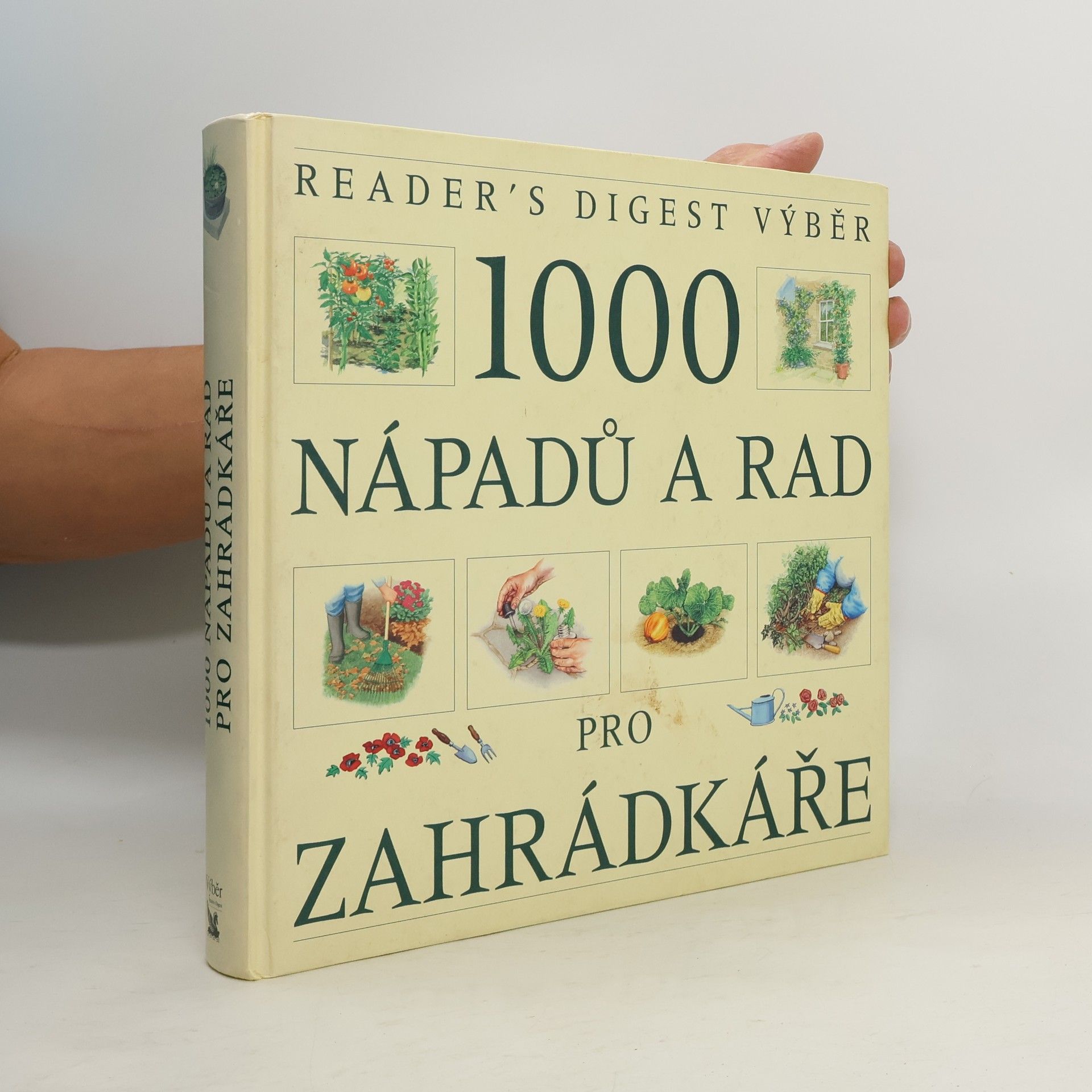 Václav Větvička 1000 nápadů a rad pro zahrádkáře