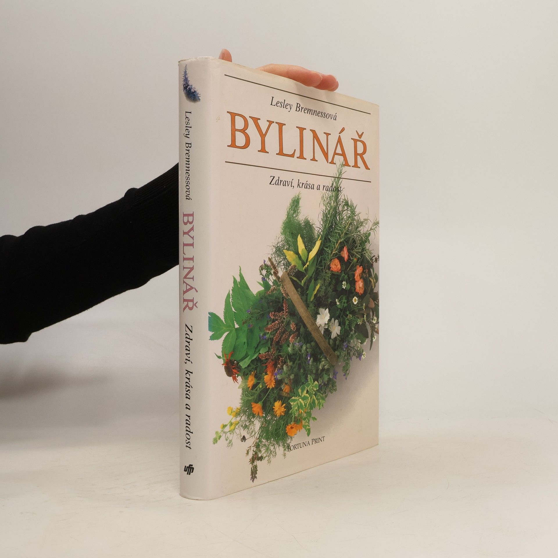 Lesley Bremness Bylinář : Zdraví, krása, radost