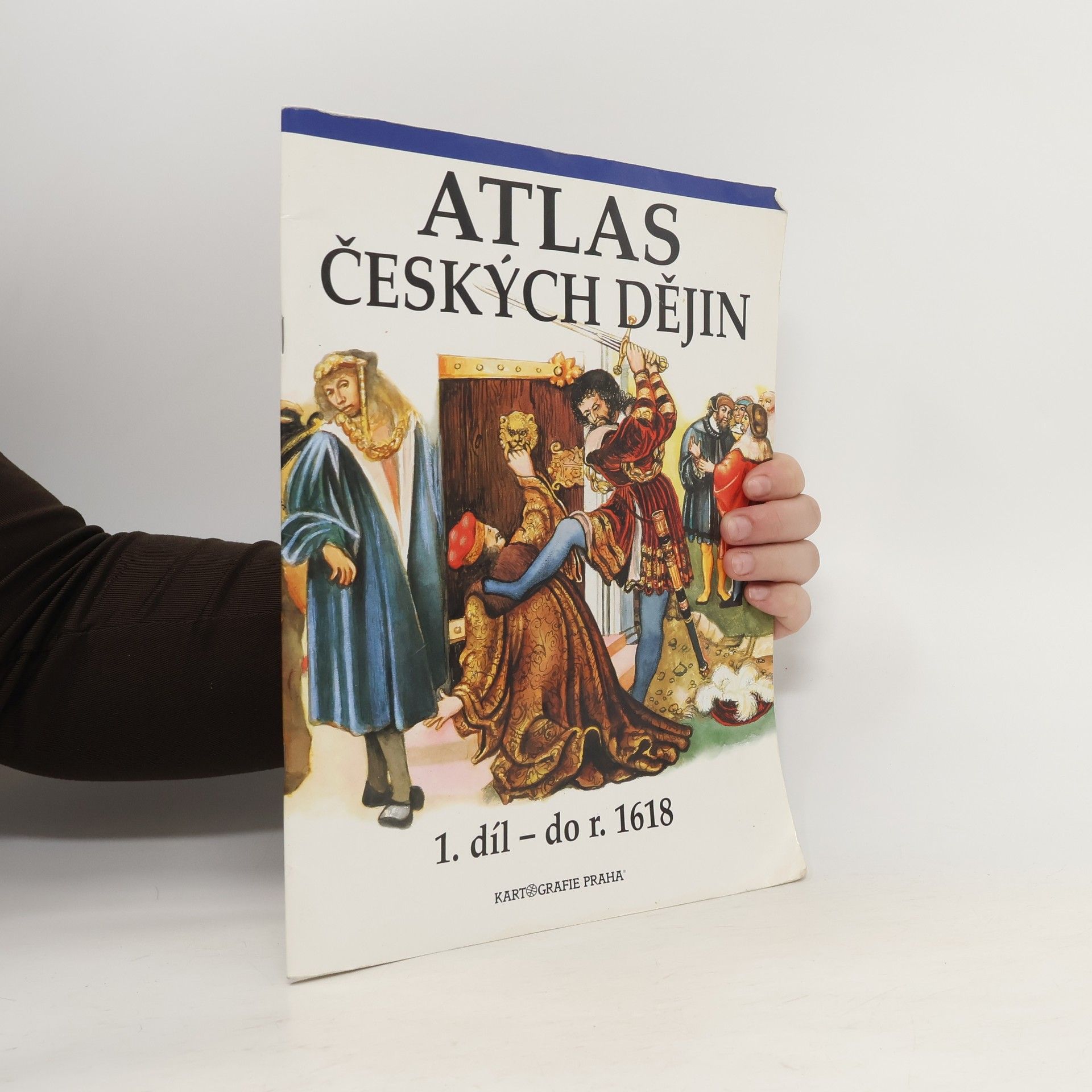 Atlas českých dějin. 1. díl, do r. 1618