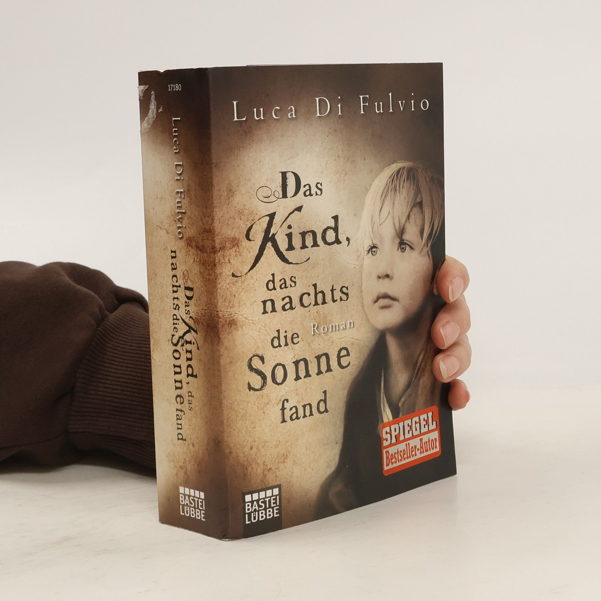 Luca Di Fulvio Das Kind, das nachts die Sonne fand