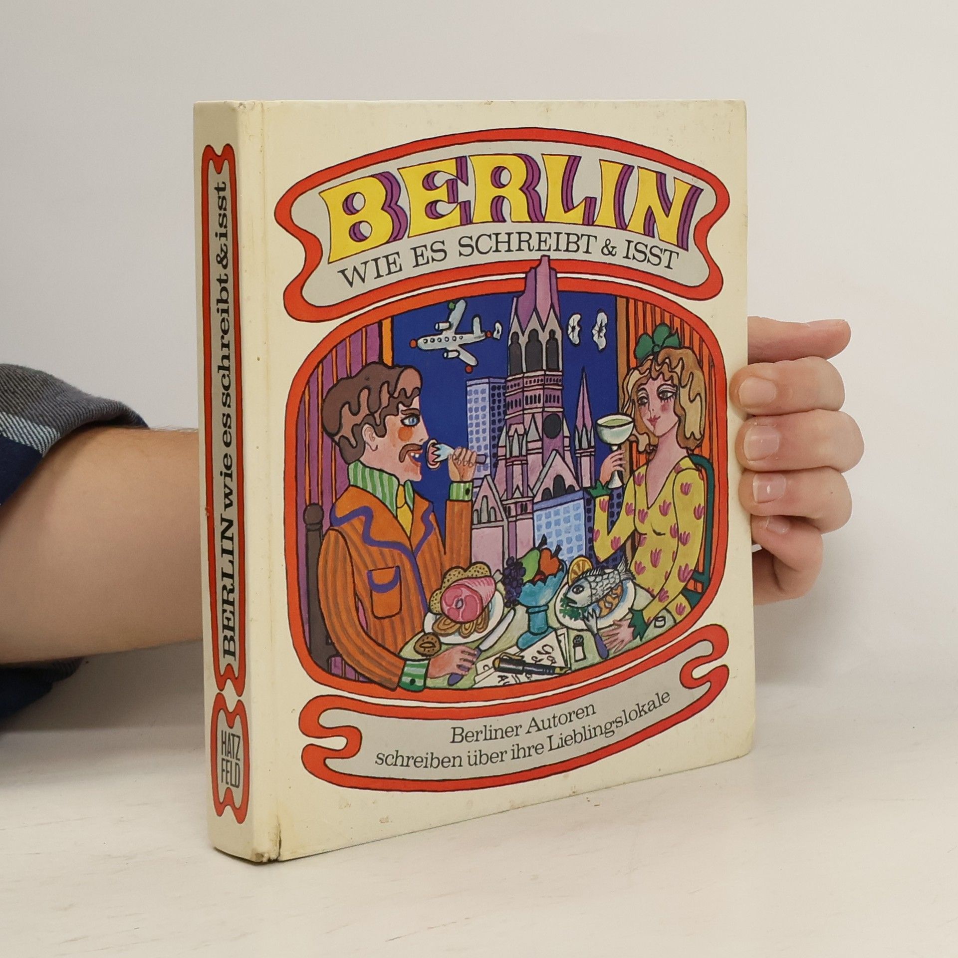 Kolektiv autorů Berlin wie es schreibt & isst