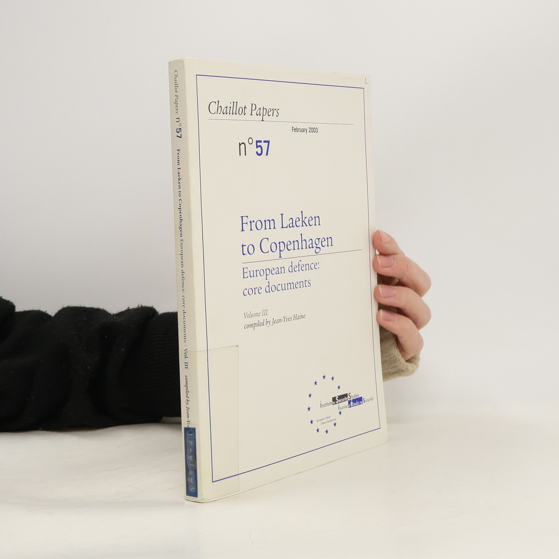 Kolektív autorov From Nice to Laeken. European Defence. Core Documents