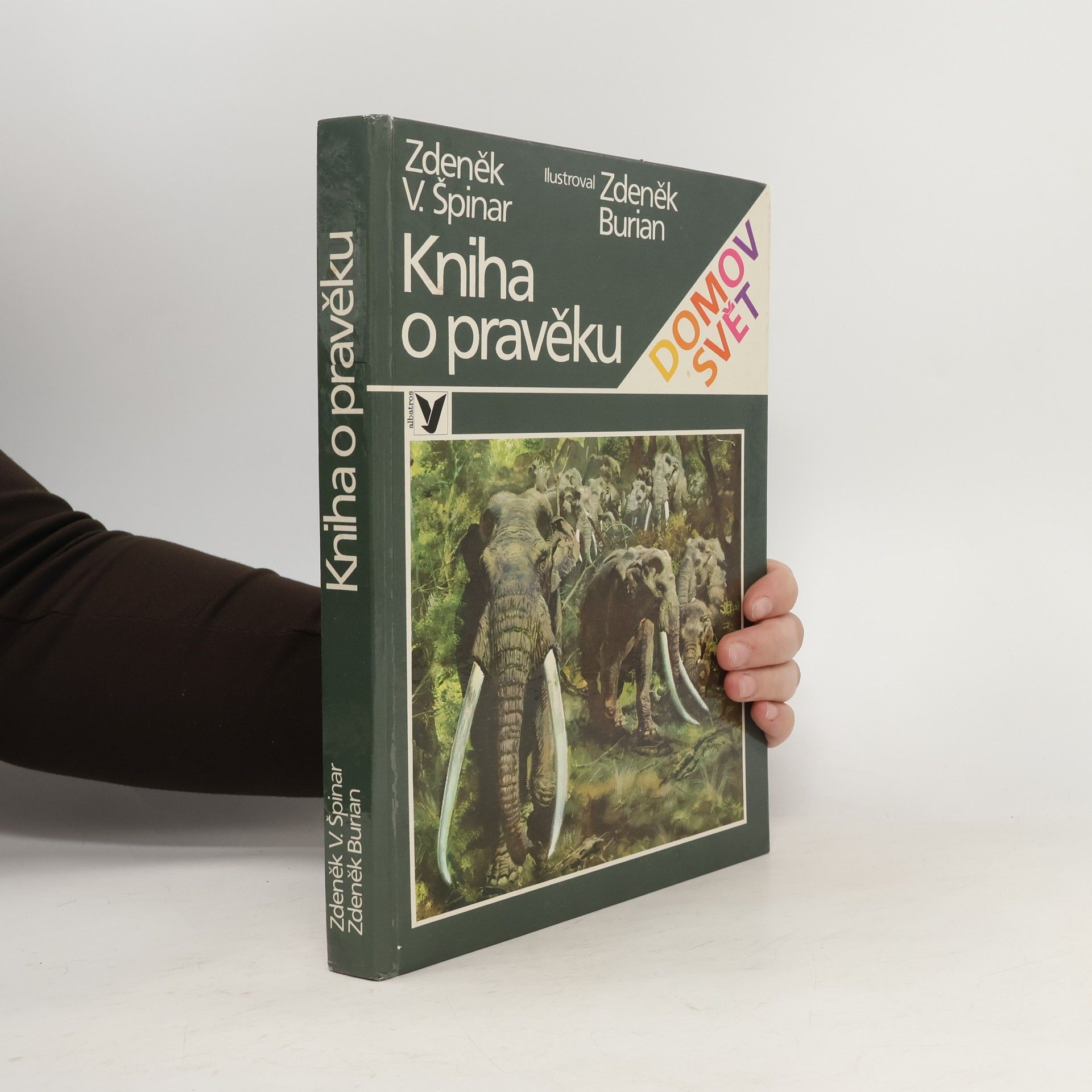 Zdeněk V. Špinar Kniha o pravěku