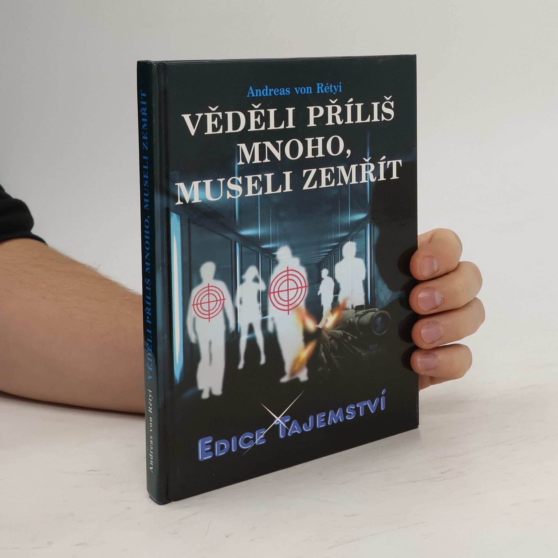 Andreas von Rétyi Věděli příliš mnoho, museli zemřít