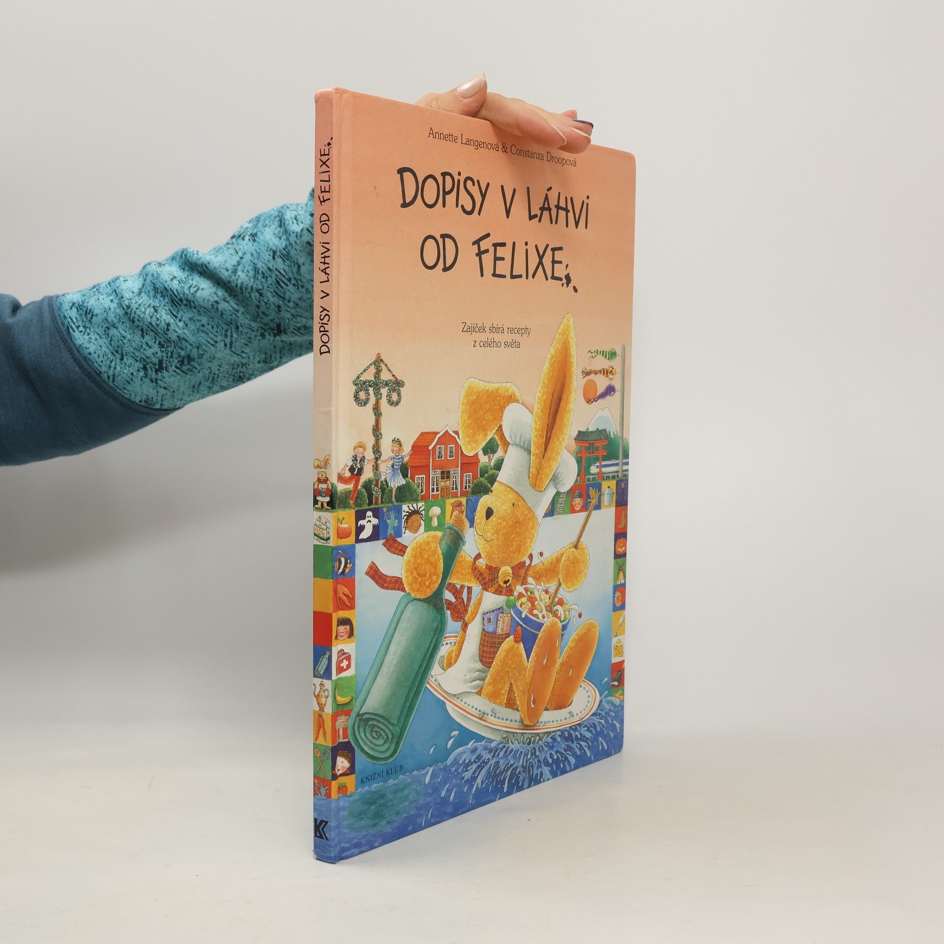 Annette Langen Dopisy v láhvi od Felixe. Zajíček sbírá recepty z celého světa