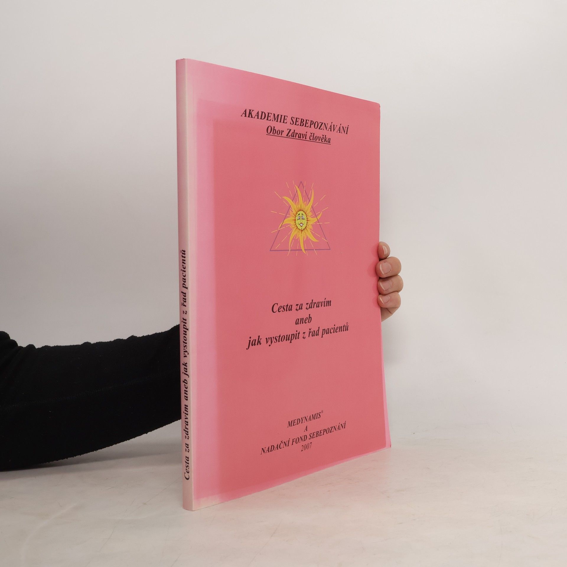 Kolektiv autorů Cesta za zdravím aneb jak vystoupit z řad pacientů