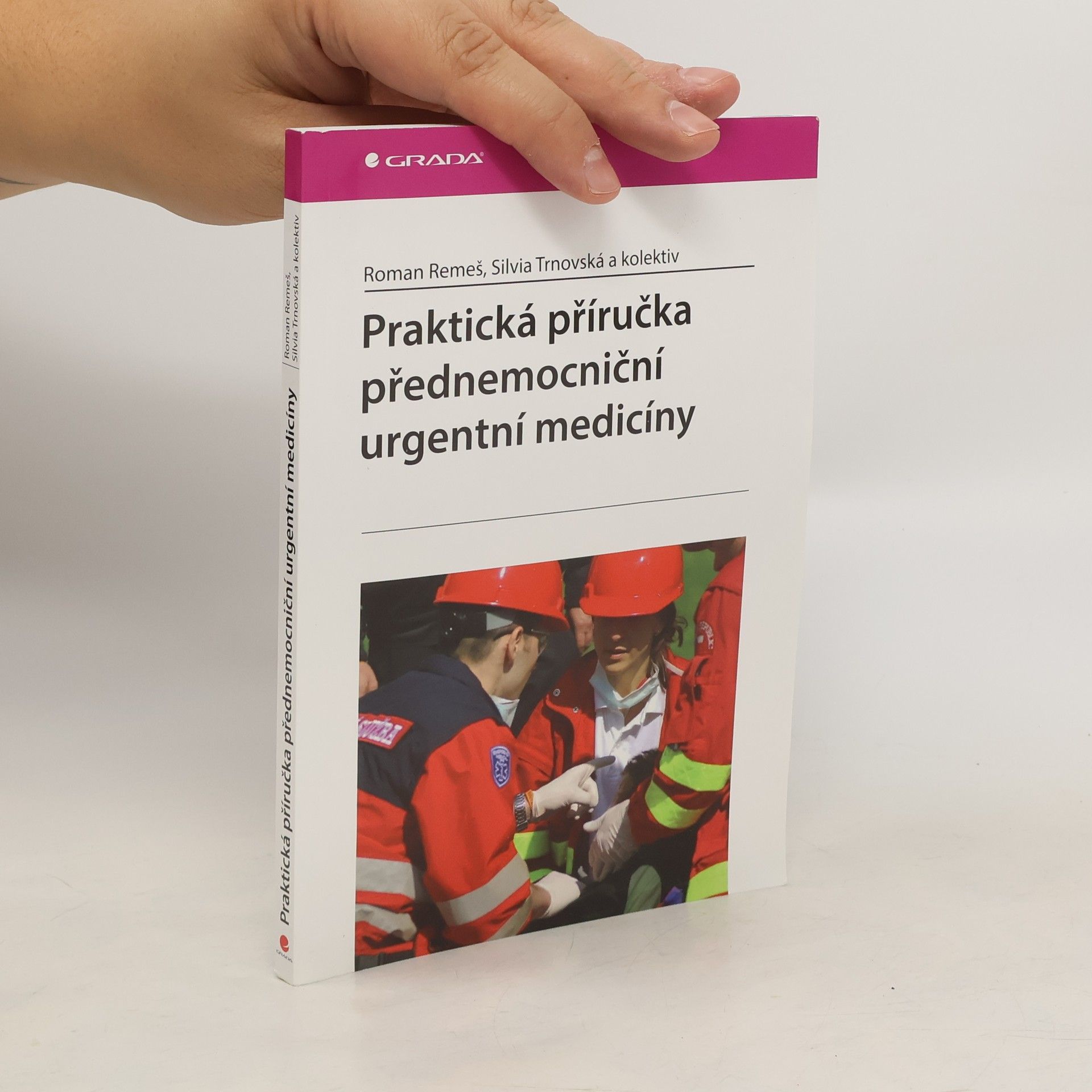 Silvia Trnovská Praktická příručka přednemocniční urgentní medicíny