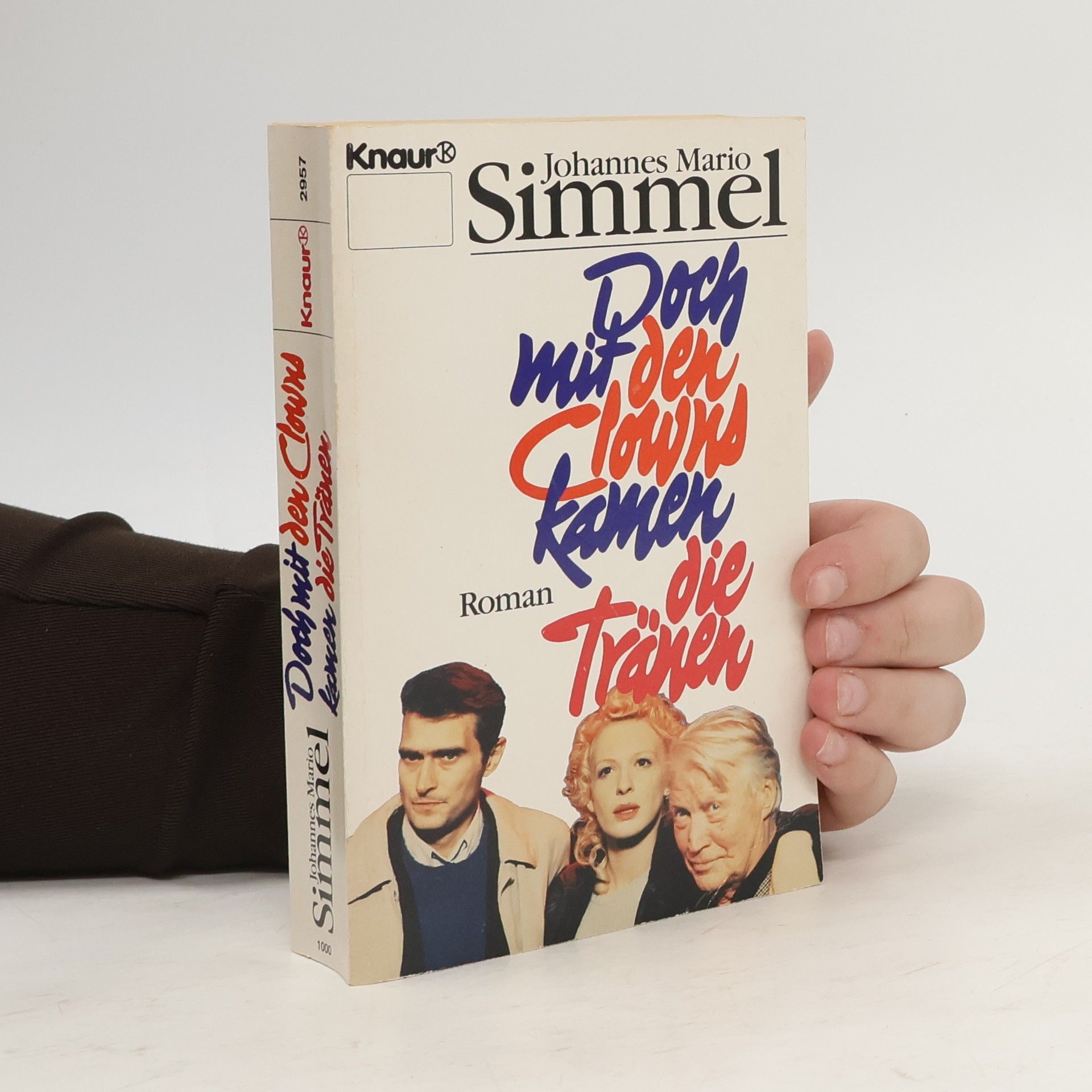 Johannes Mario Simmel Doch mit den Clowns kamen die Tränen