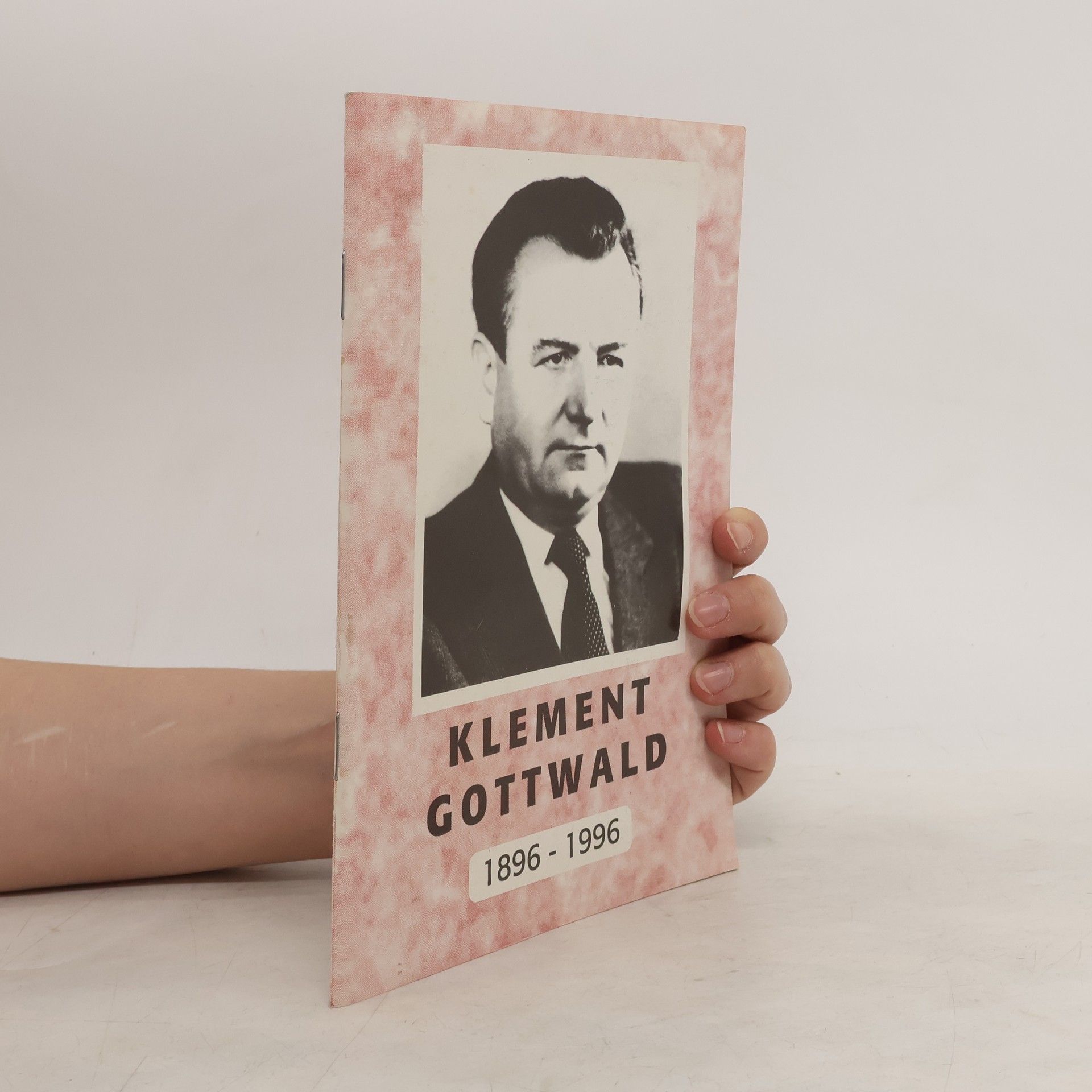 Auteurscollectief Klement Gottwald 1896-1996