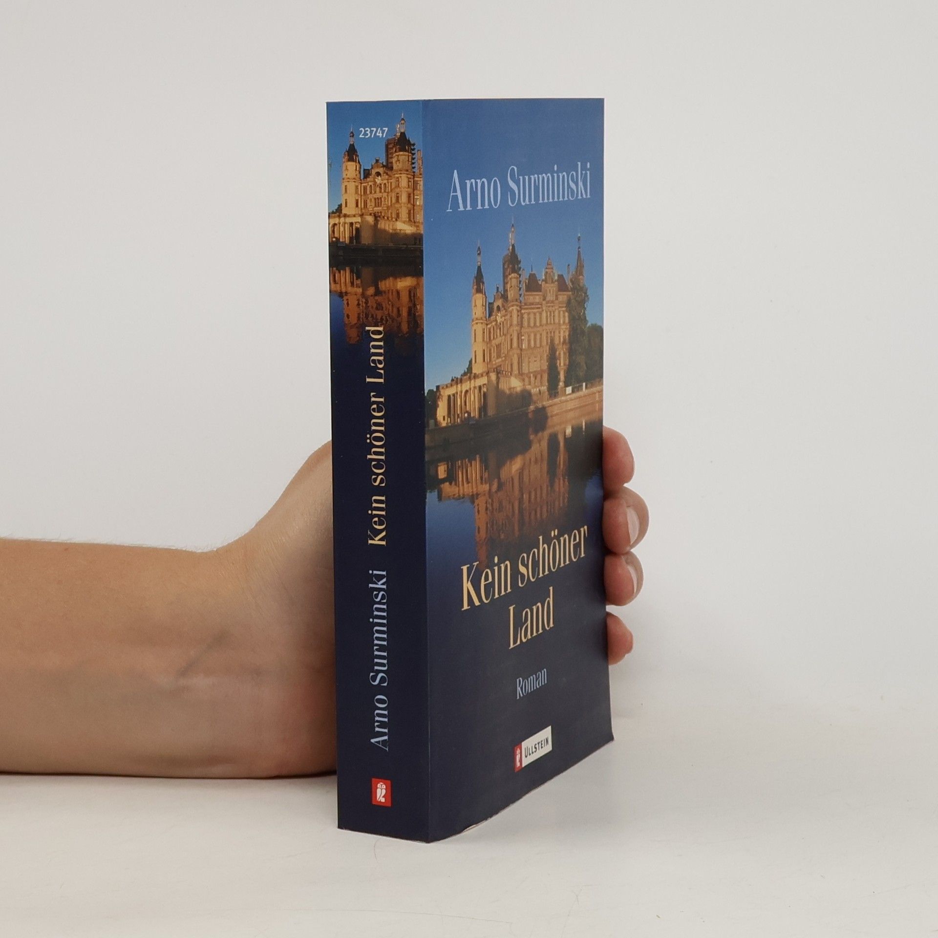 Arno Surminski Kein schöner Land