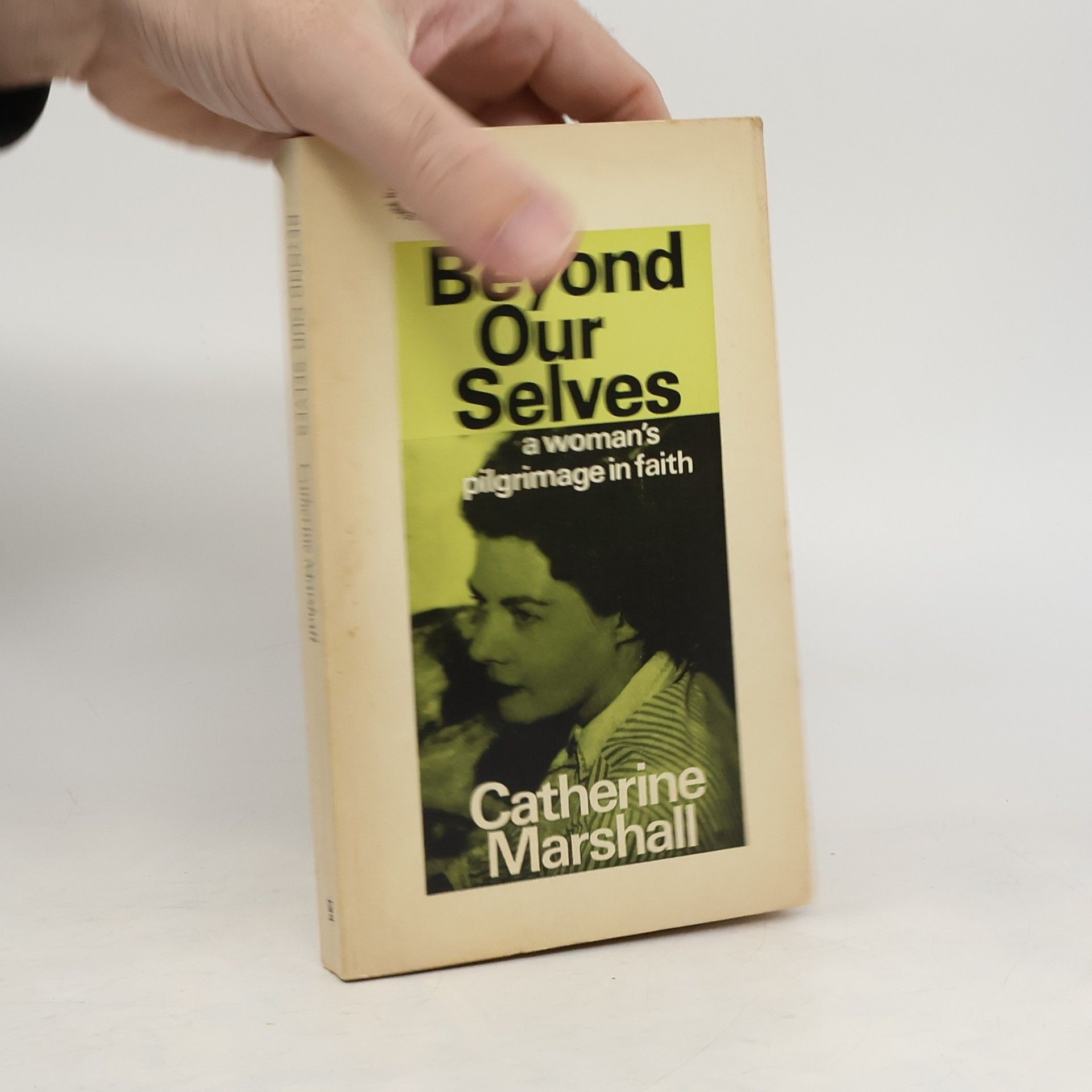 Catherine Marshall Beyond Ourselves