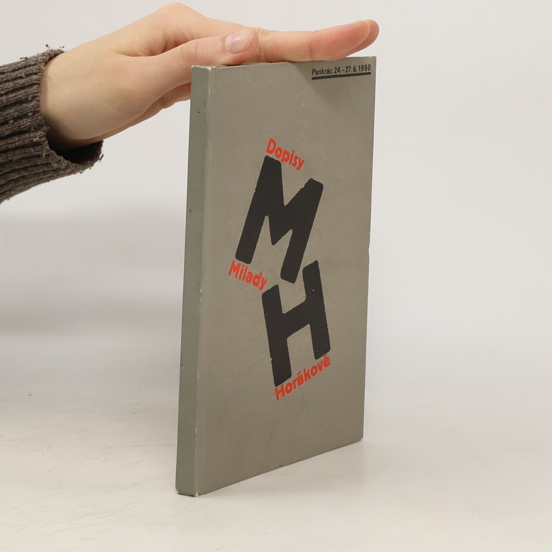 Dopisy Milady Horákové : Pankrác 24.-27.6.1950