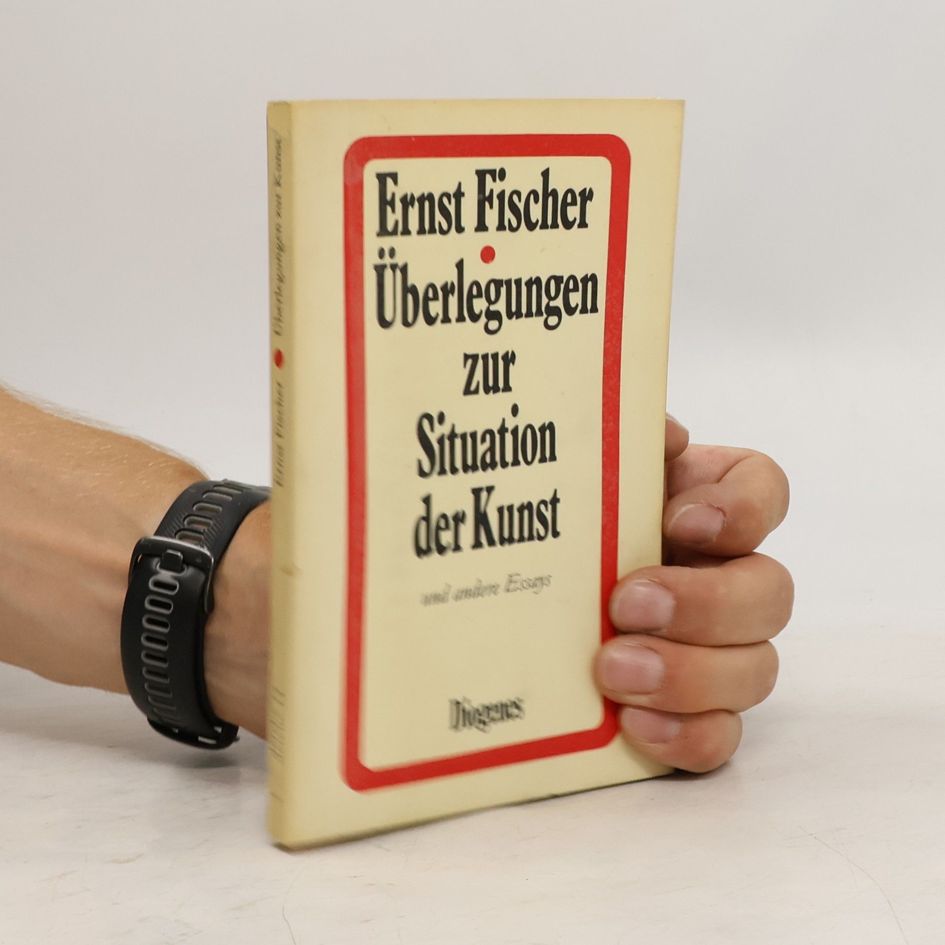 Ernst Fischer Überlegungen zur Situation der Kunst