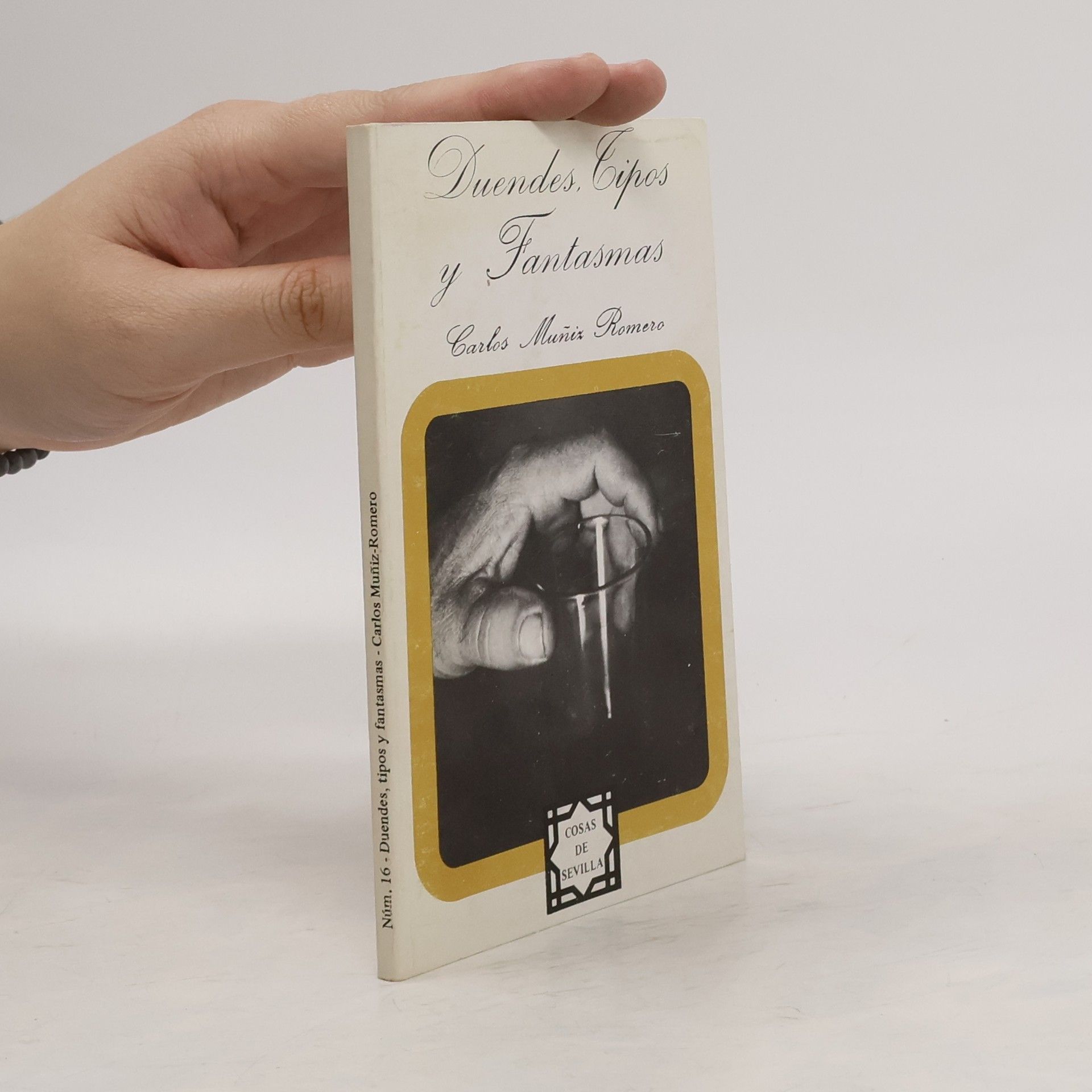 Carlos Muñiz Romero Duendes, tipos y fantasmas