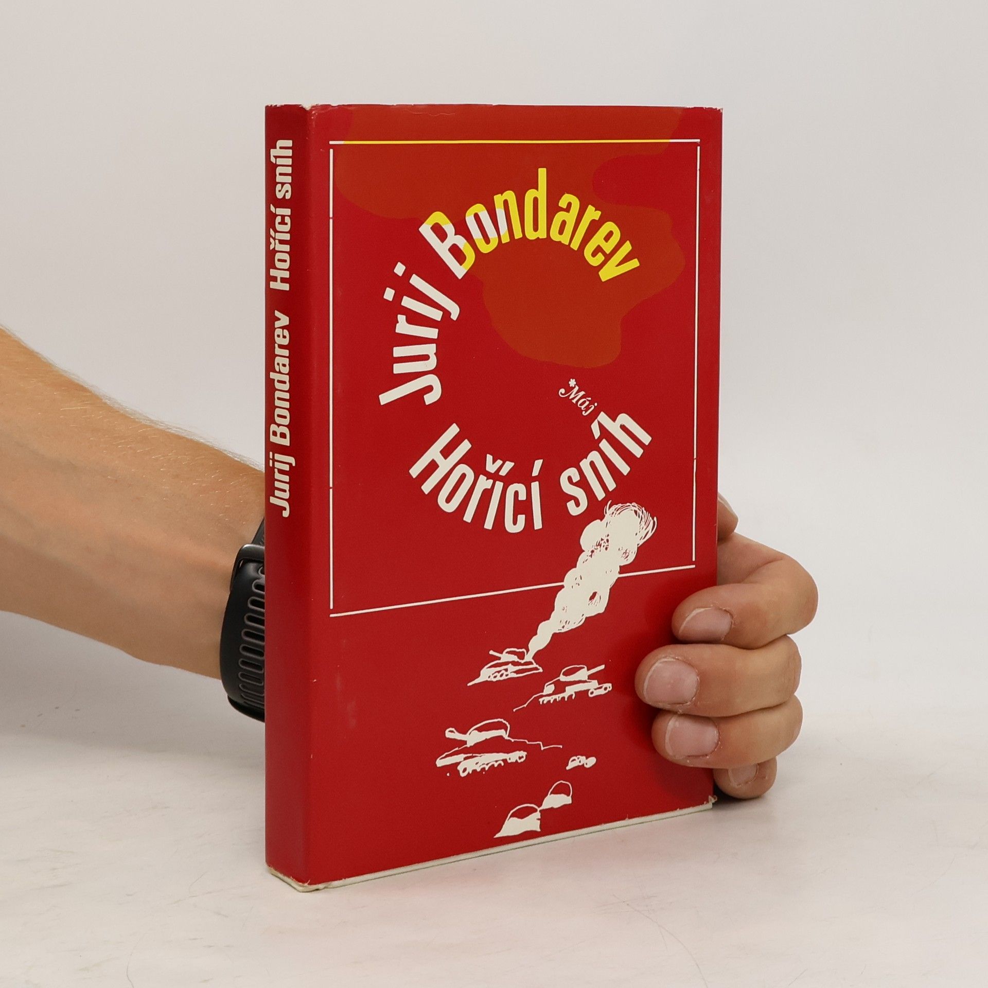 Juri Bondarew Hořící sníh