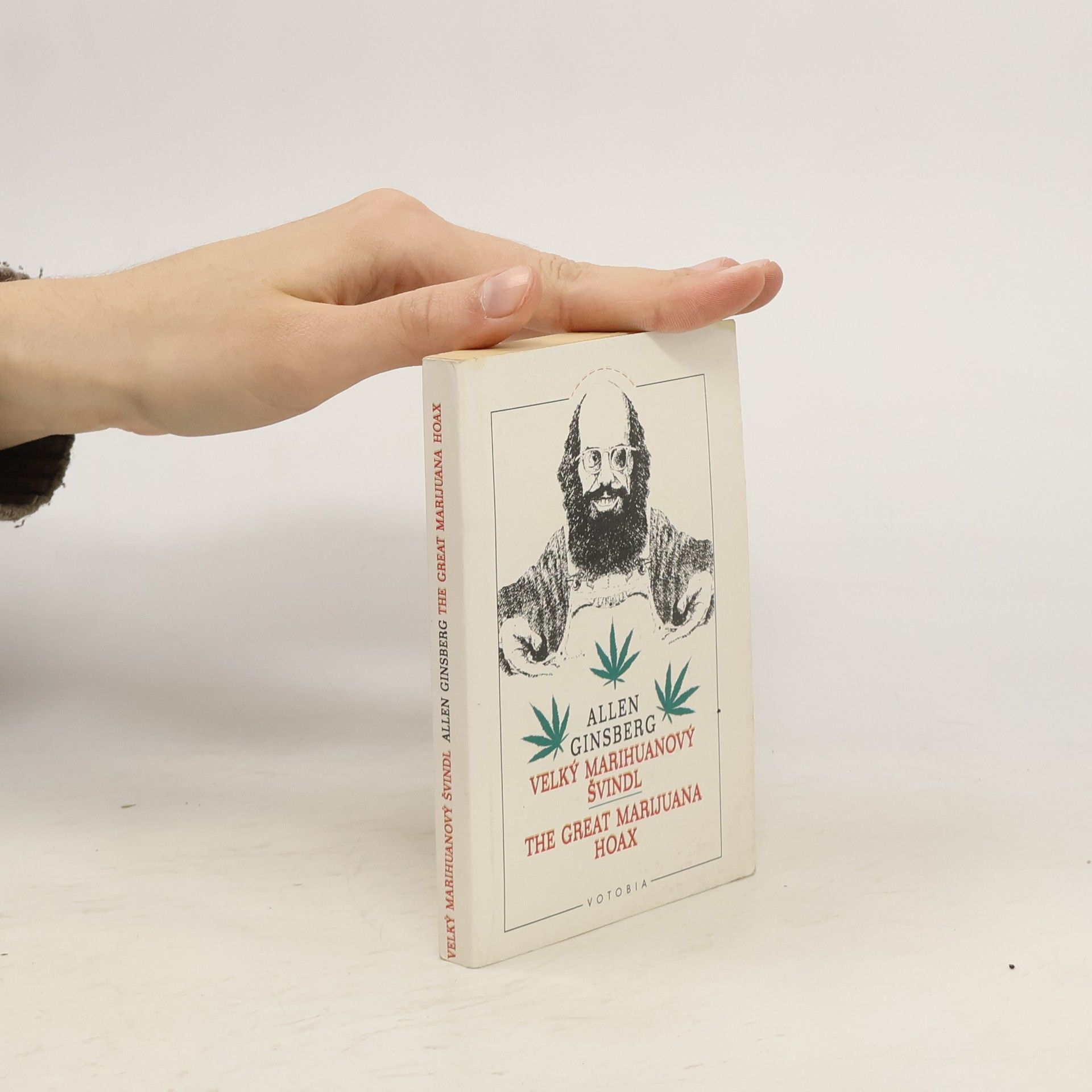 Allen Ginsberg Velký marihuanový švindl = The great marijuana hoax