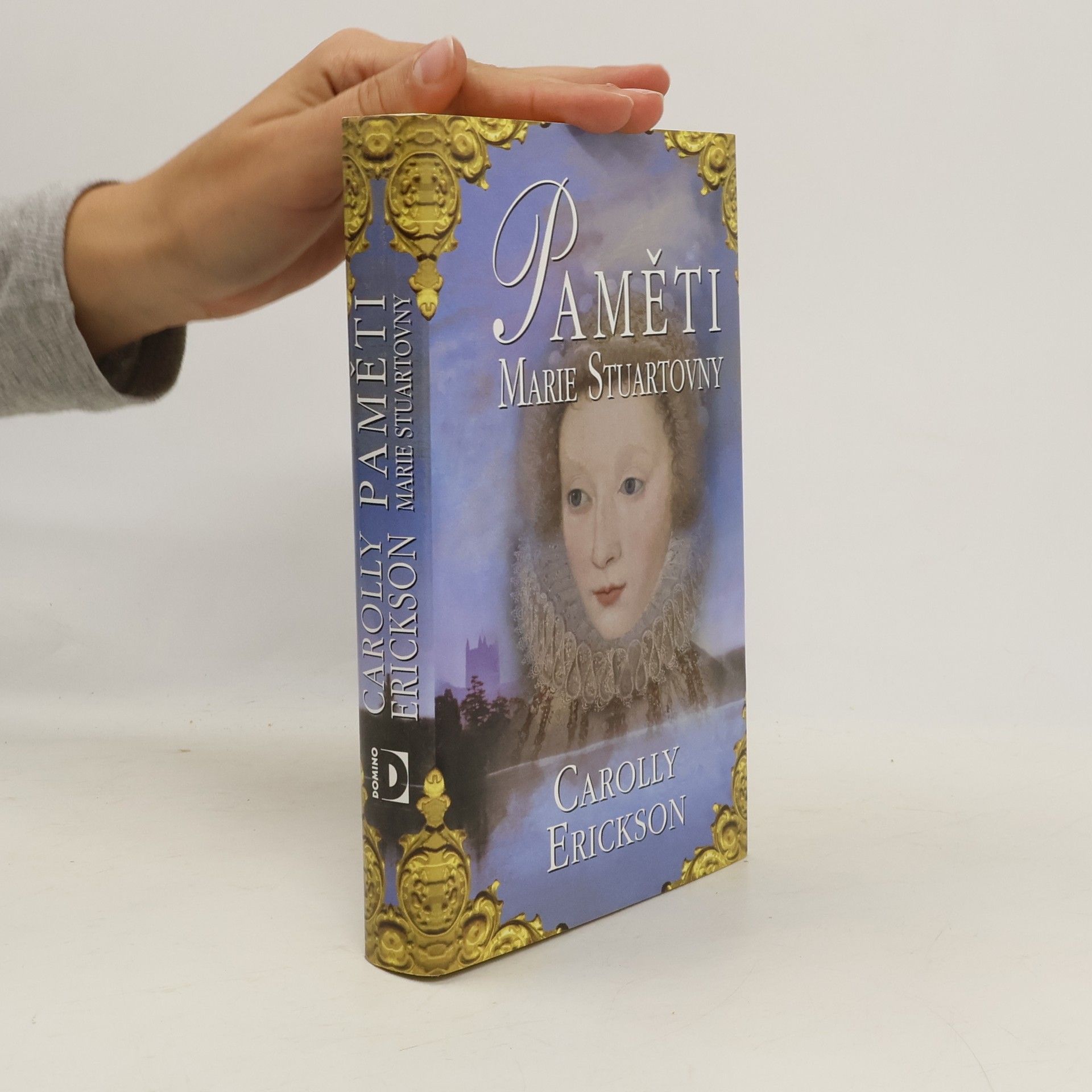 Carolly Erickson Paměti Marie Stuartovny