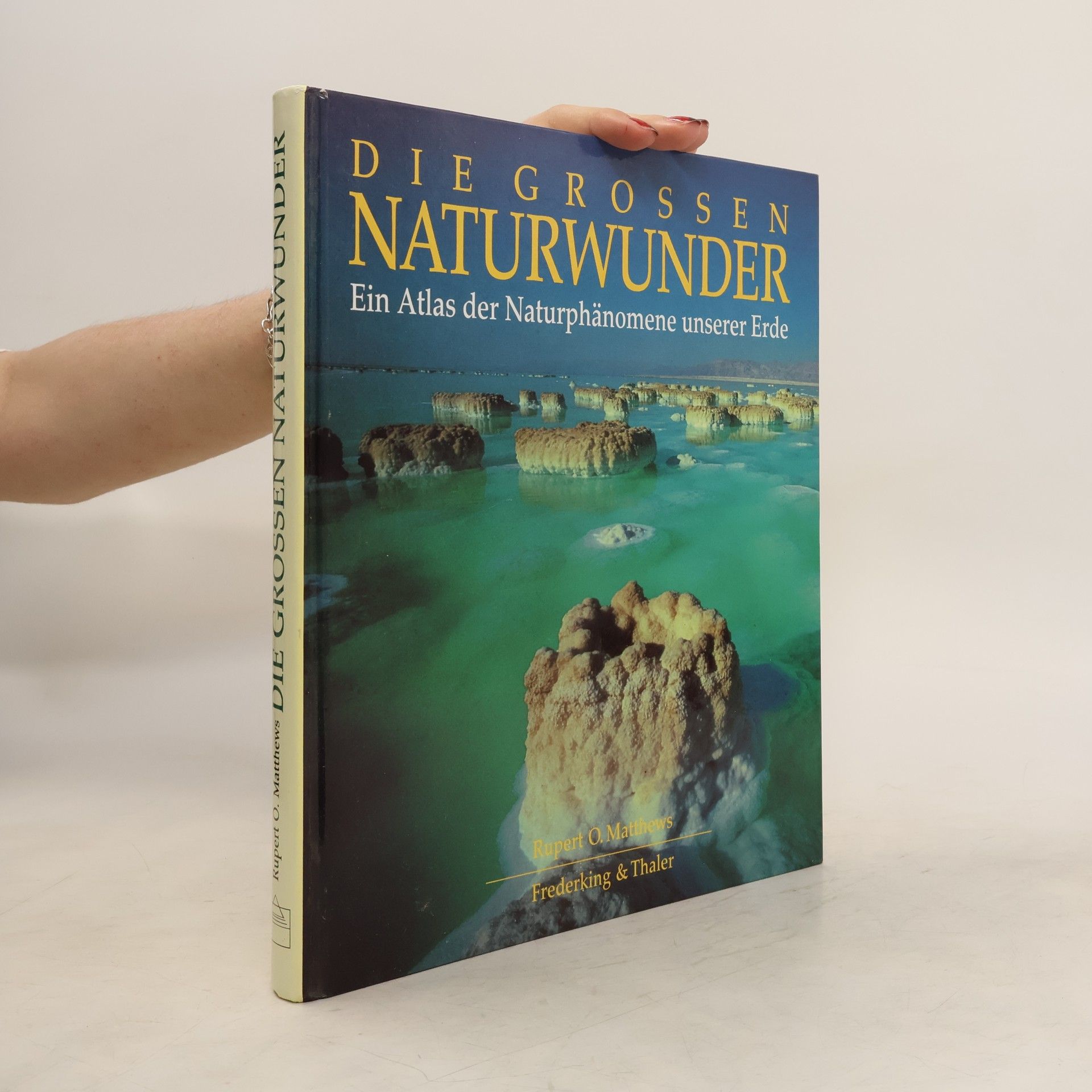 Rupert Matthews Die grossen Naturwunder