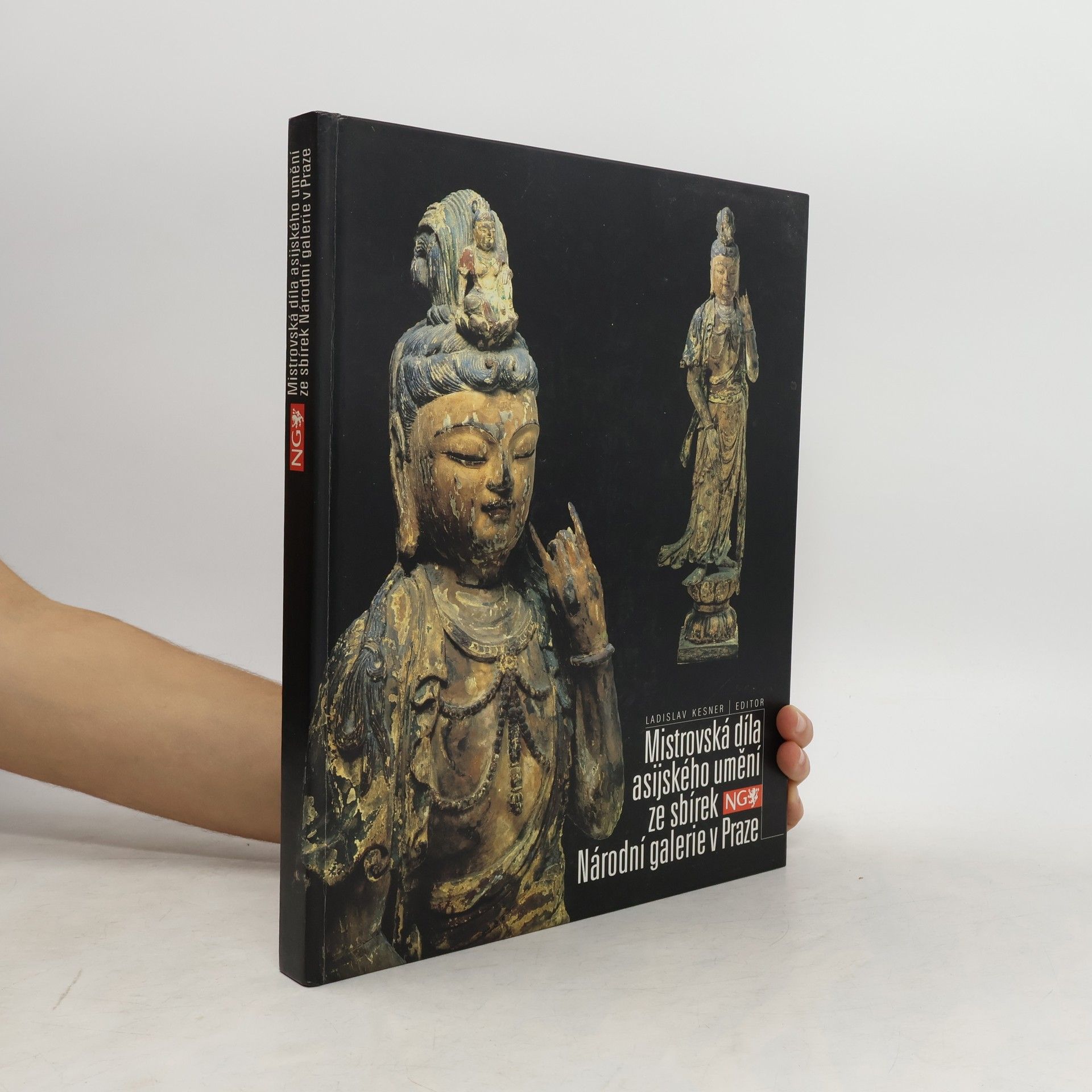 Milan Posselt Mistrovská díla asijského umění ze sbírek Národní galerie v Praze