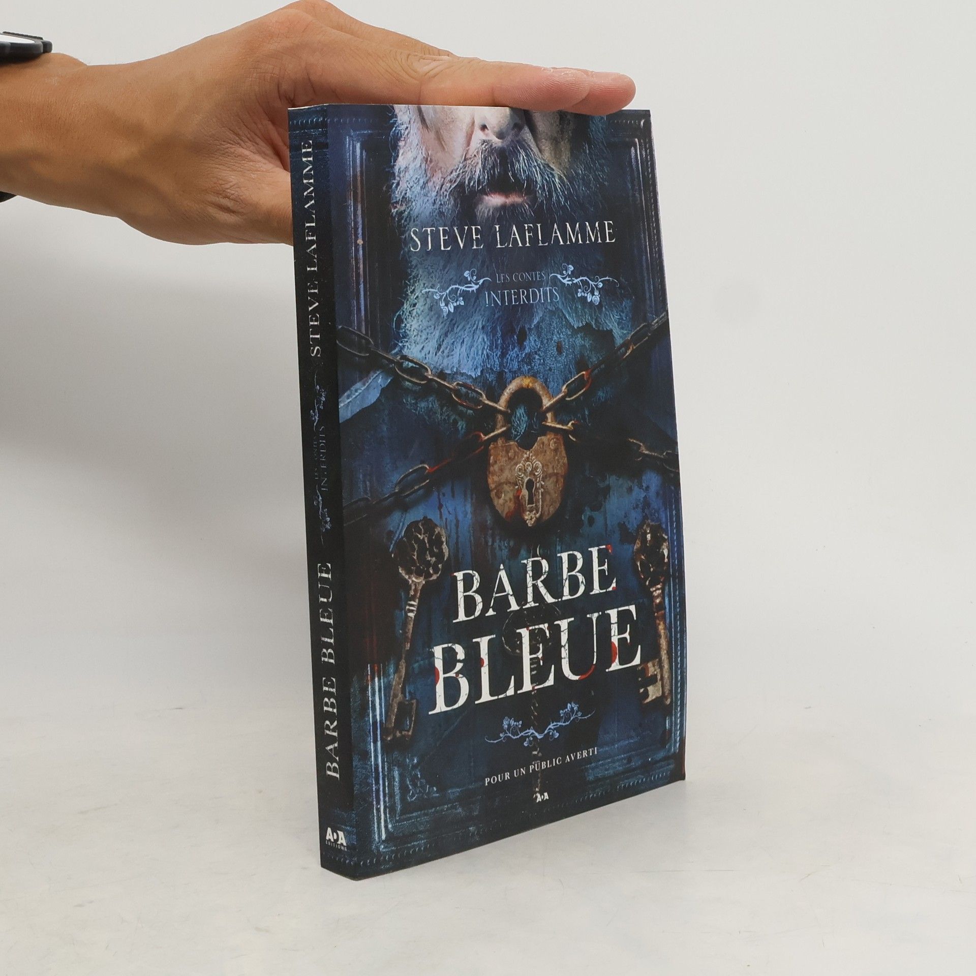 Steve Laflamme Les Contes Interdits: Barbe Bleue