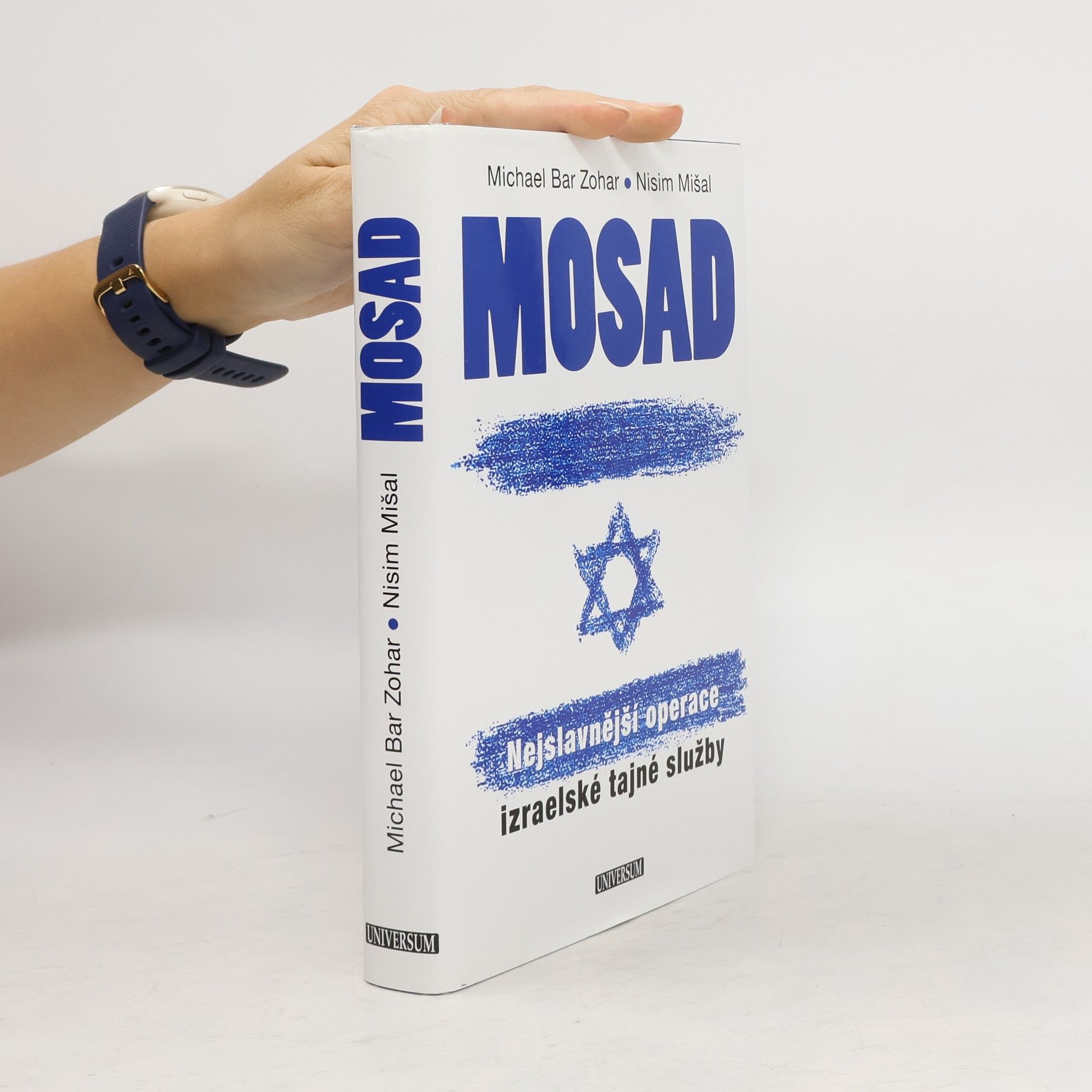 Michael Bar Zohar Mosad. Nejslavnější operace izraelské tajné služby