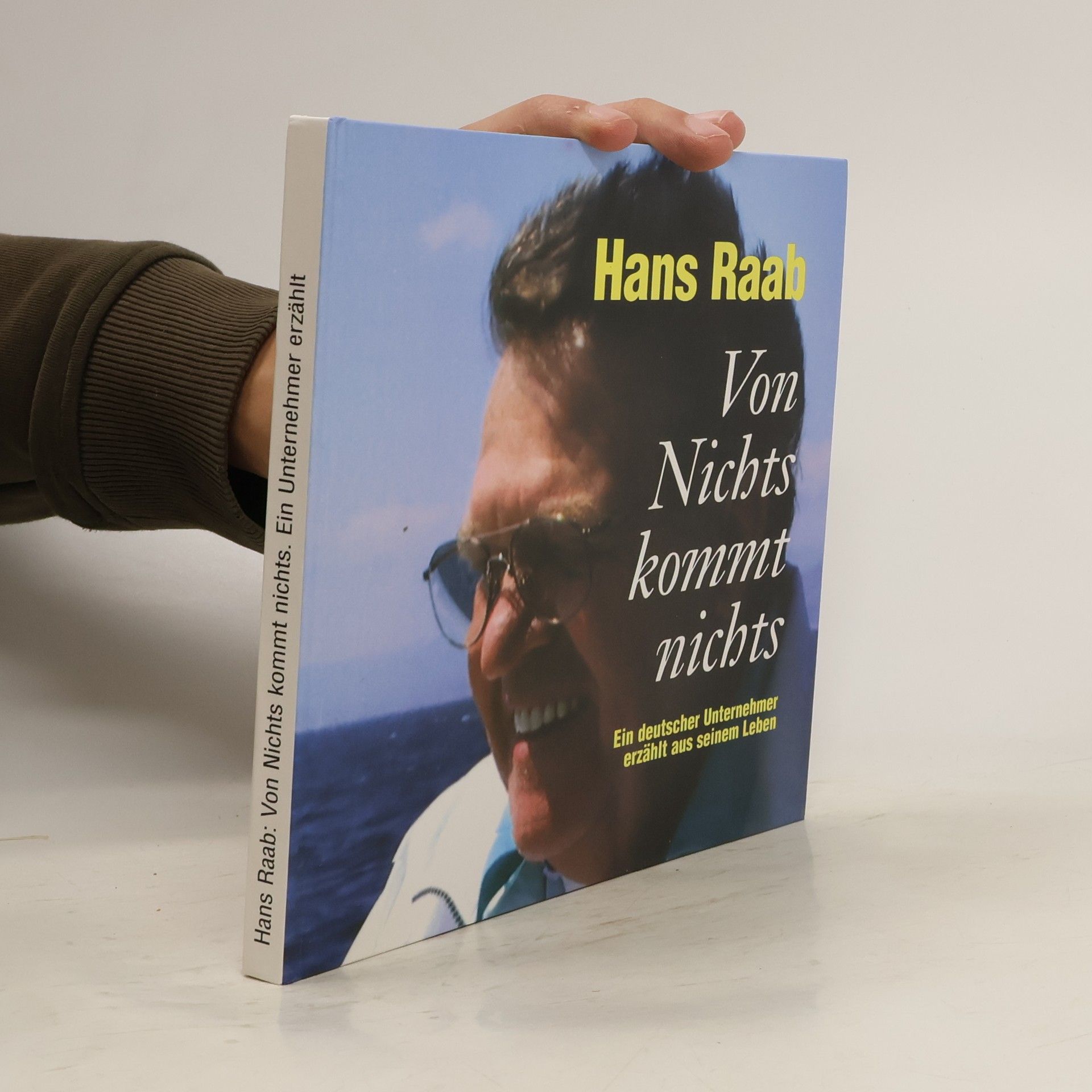 Hans Raab Von Nichts kommt nichts