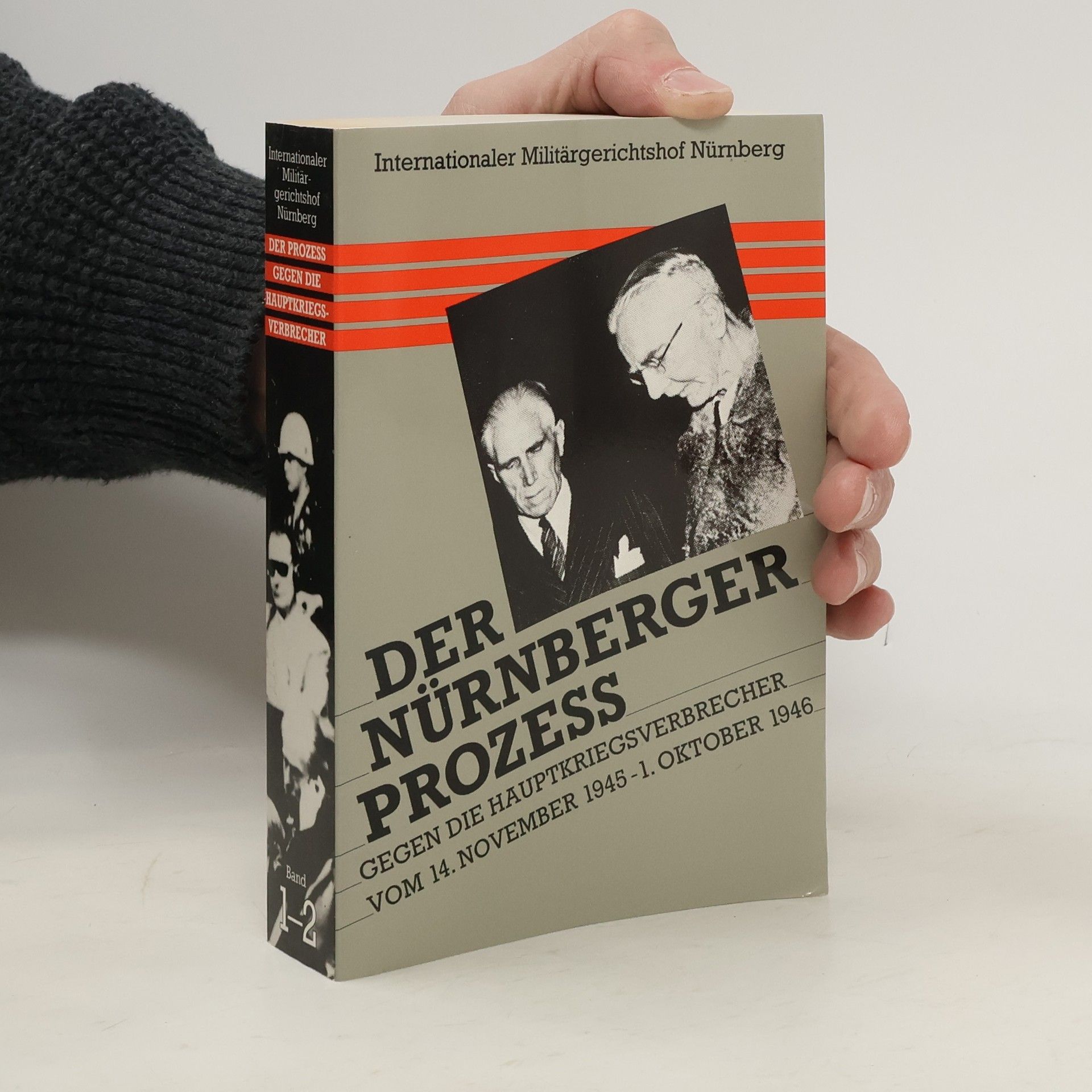 Autorenkollektiv Der Prozess gegen die Hauptkriegsverbrecher vor dem Internationalen Militärgerichtshof