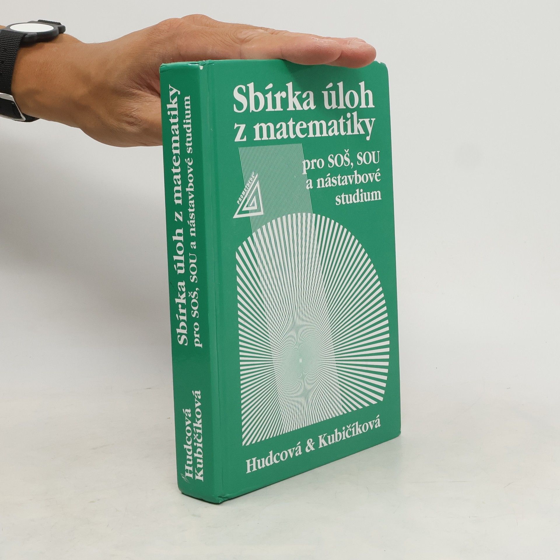 Sbírka úloh z matematiky pro SOŠ, SOU a nástavbové studium