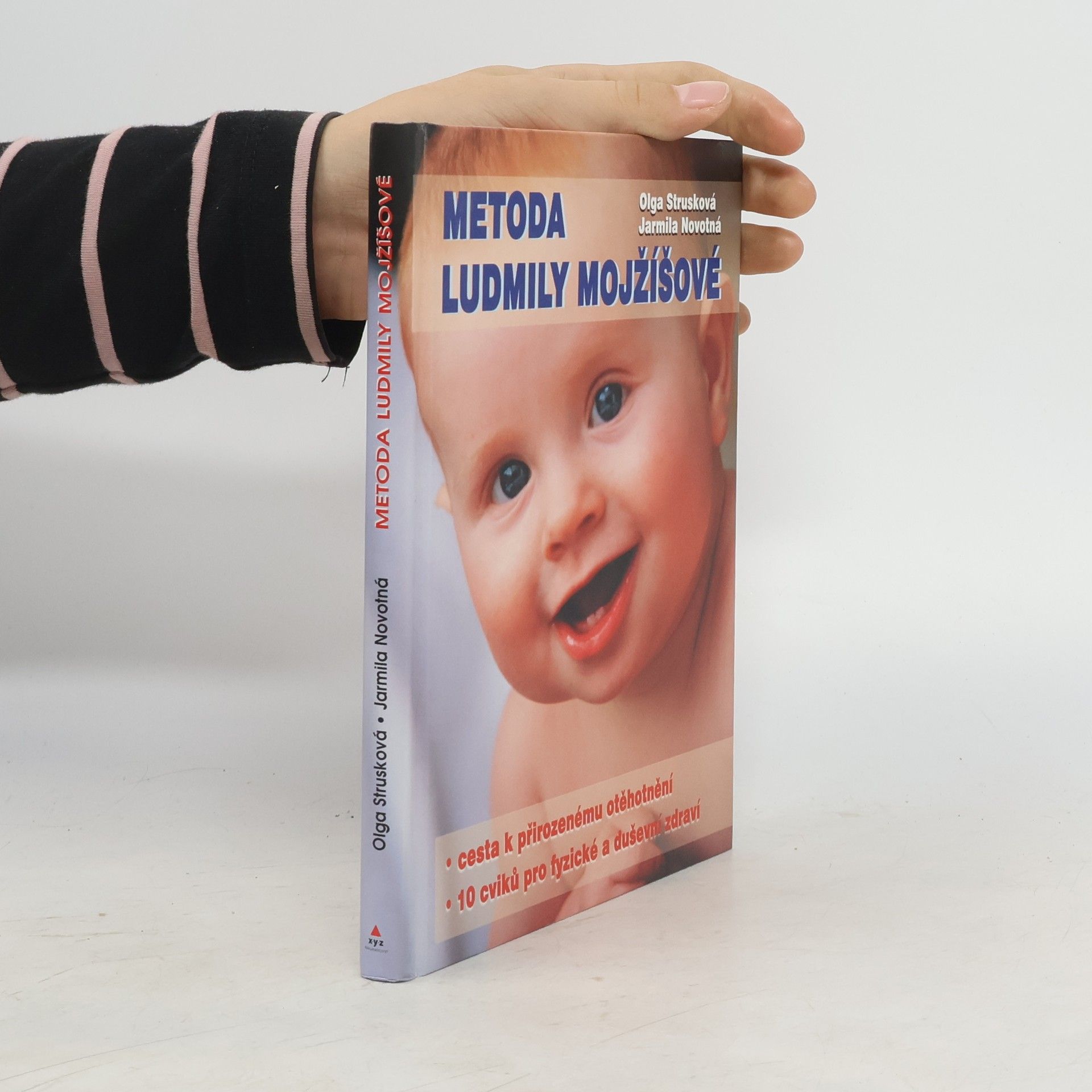 Olga Strusková Metoda Ludmily Mojžíšové